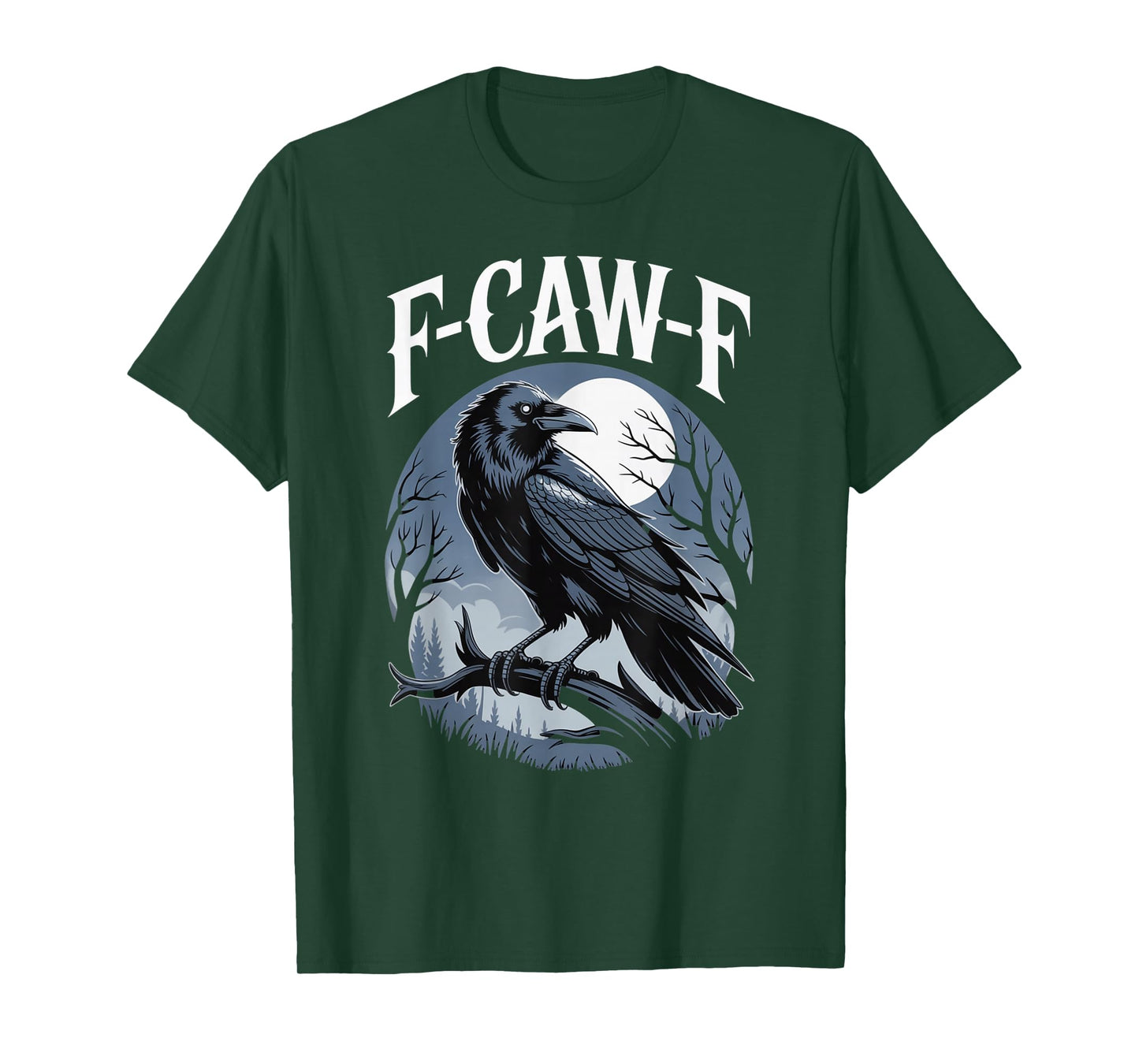 F-CAW-F Raven Design for Bird Lovers Nighttime Wear T-Shirt