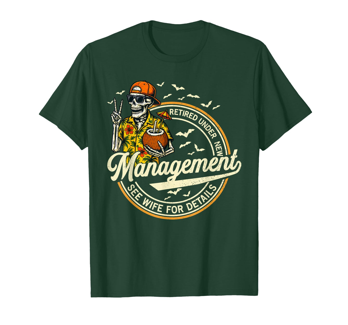 Retired Under New Management See Wife Retirement Men Dad T-Shirt