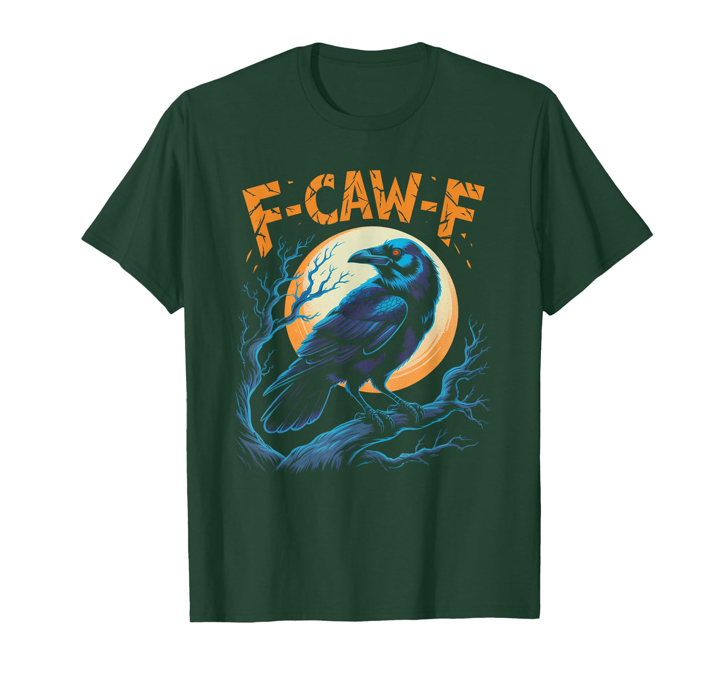 Black Crow, F-Caw-F Funny Black Bird Moon Gothic Adult Humor T-Shirt