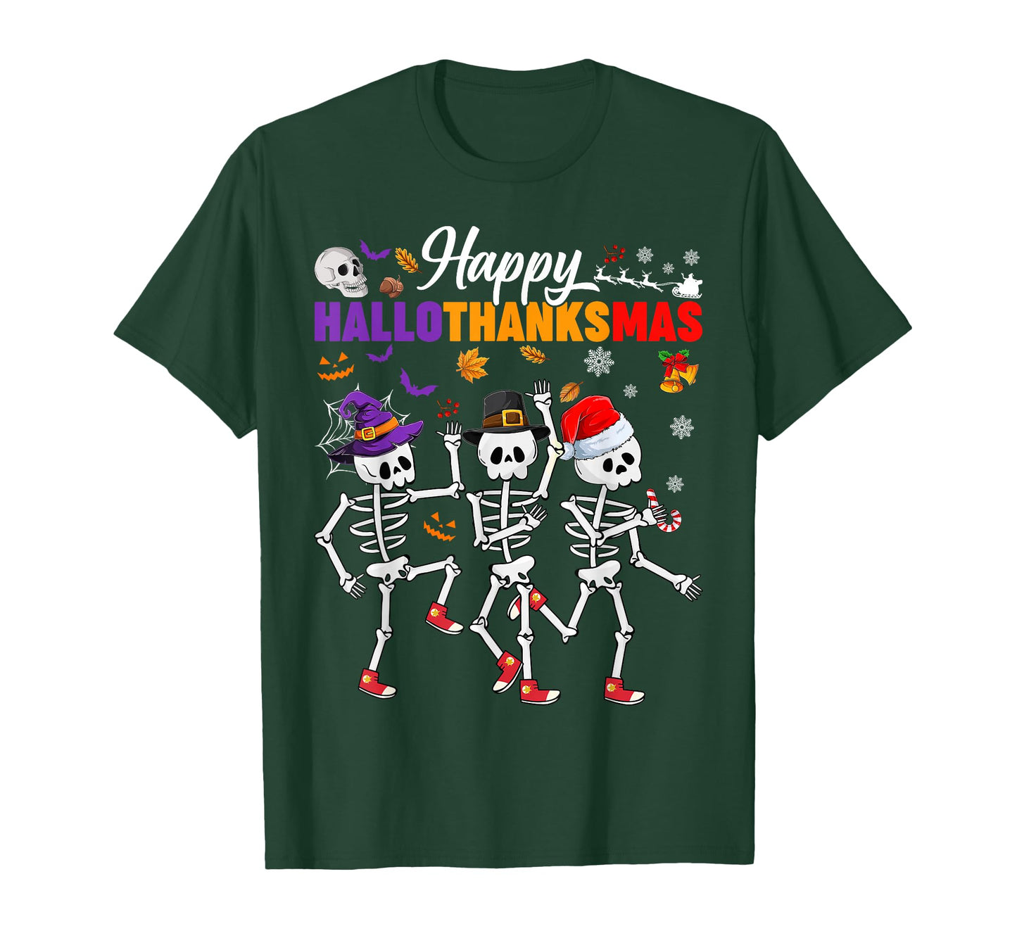 Happy Hallothanksmas Skeletons Halloween Thanksgiving Xmas T-Shirt