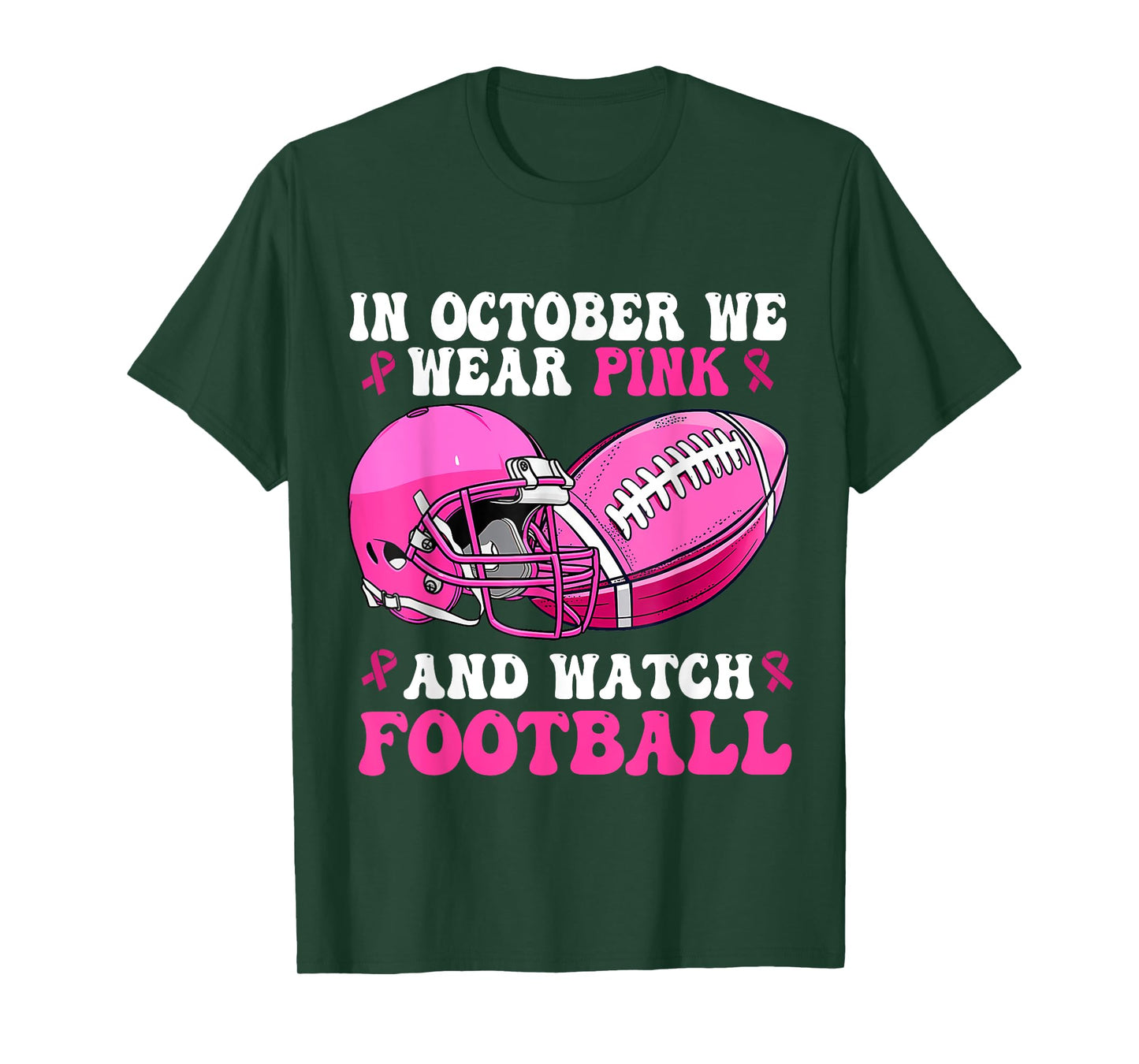 In October We Wear Pink Football Breast Cancer Awareness T-Shirt