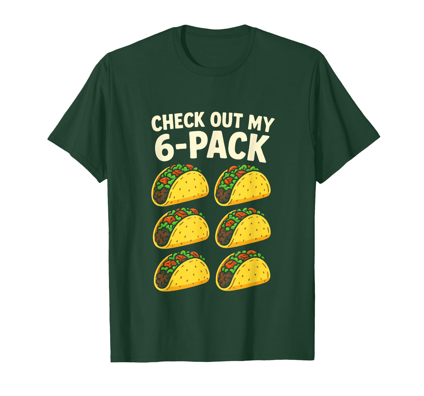 Check Out My 6-Pack - Funny Taco Lover Gym Humor T-Shirt