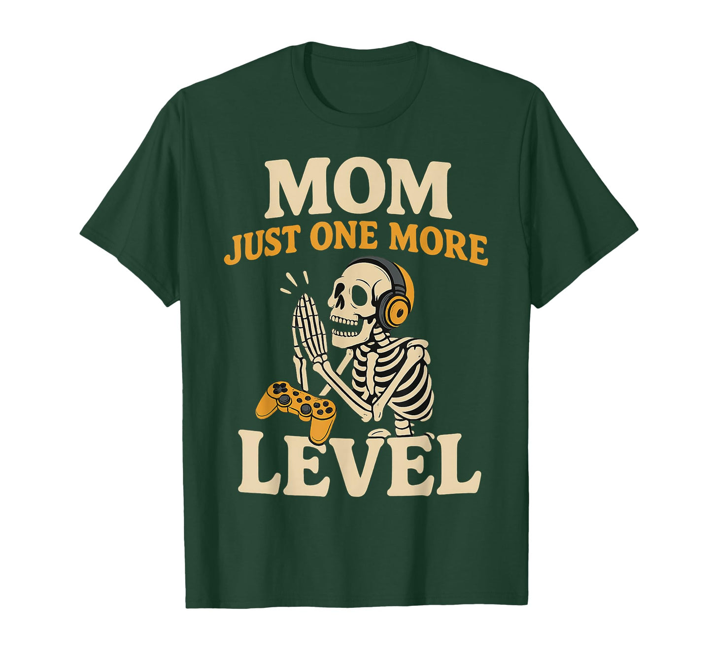 Mom Just One More Level Gamer Skeleton Design for Players T-Shirt