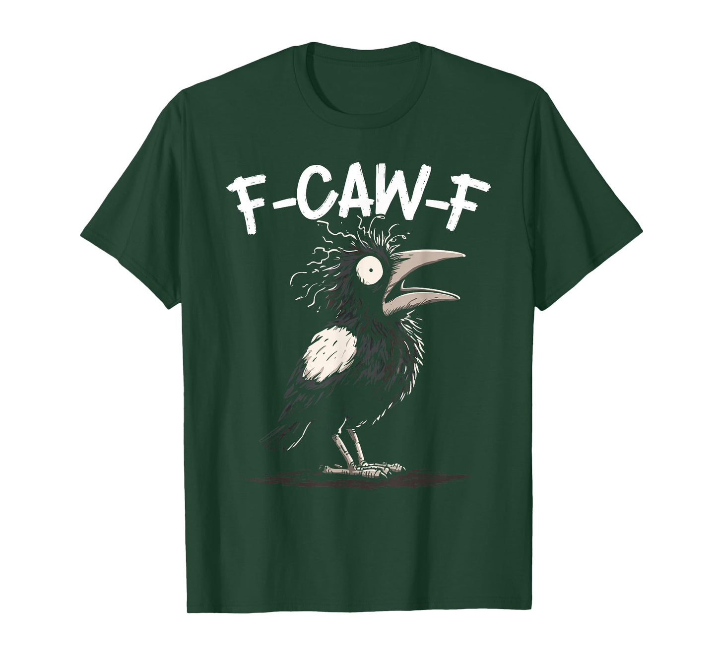 Funny F-Caw-F Black Crow Bird FcawF T-Shirt