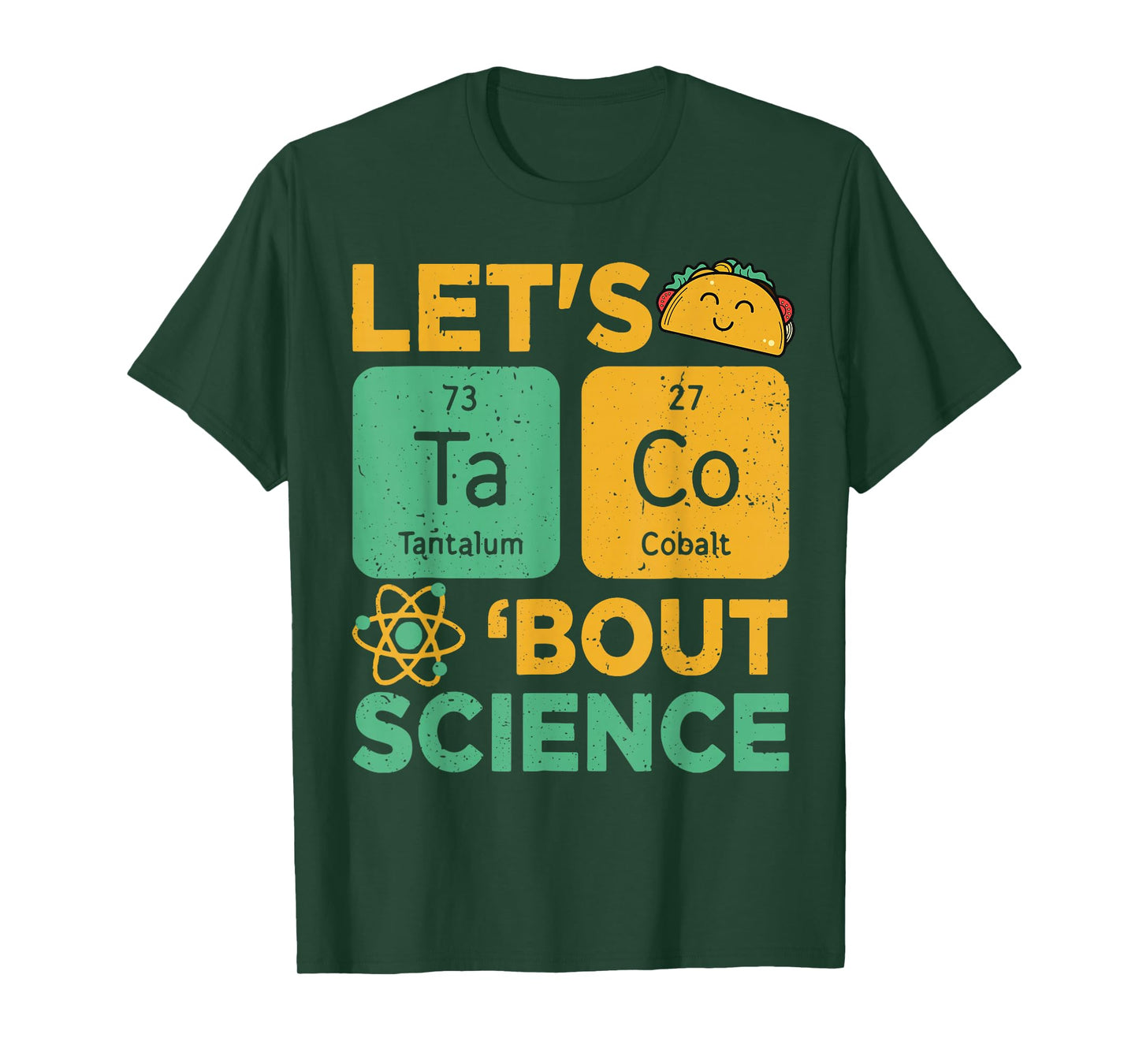 Lets Tacos Bout Science Teacher Gift Chemistry Funny Physics T-Shirt