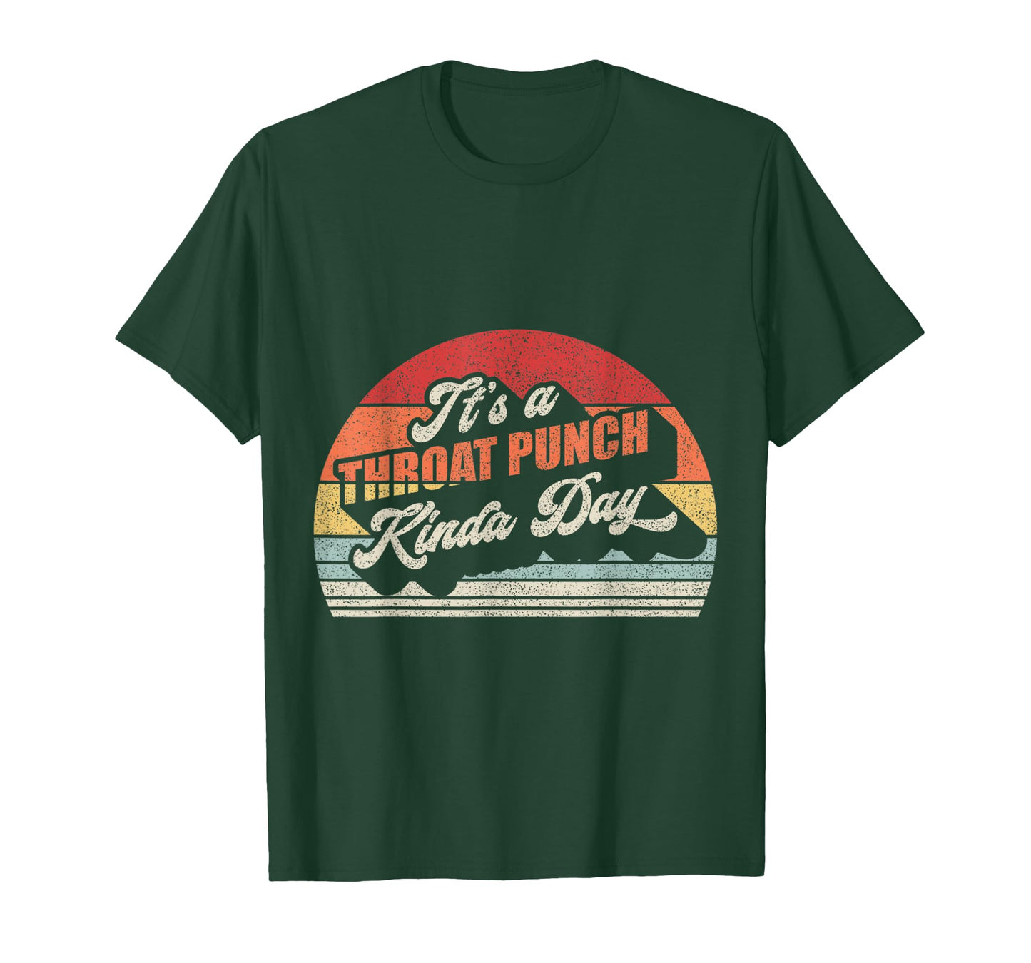 Vintage Retro It's A Throat Punch Kinda Day T-Shirt