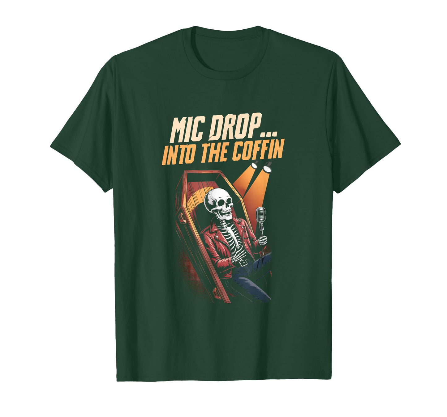 Mic Drop Into The Coffin Funny Skeleton Comedy Night Lover T-Shirt