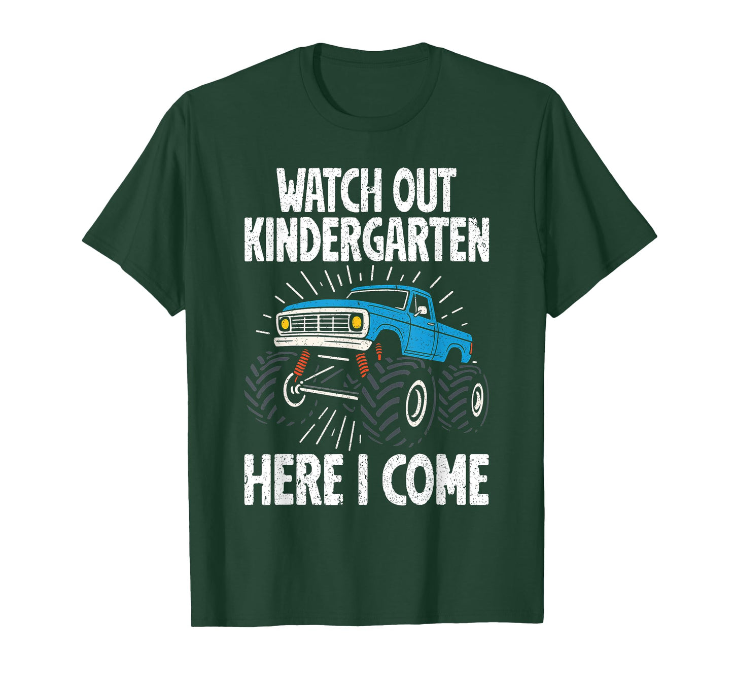 Watch Out Kindergarten Here I Come Monster Truck T-Shirt