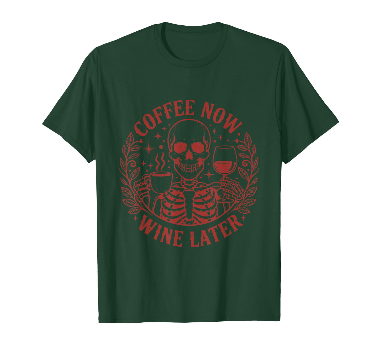 Humorous Skeleton Coffee Wine Art T-Shirt