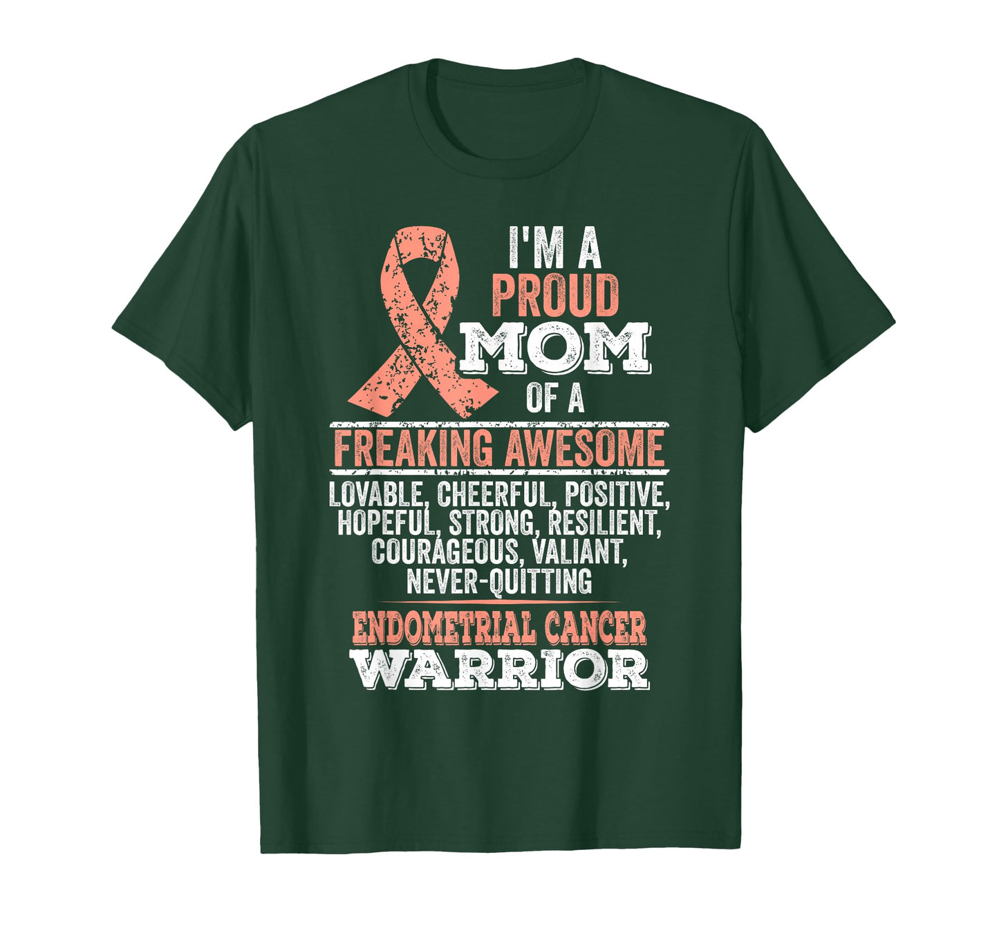 I'm proud mom of Endometrial Cancer warrior T-Shirt