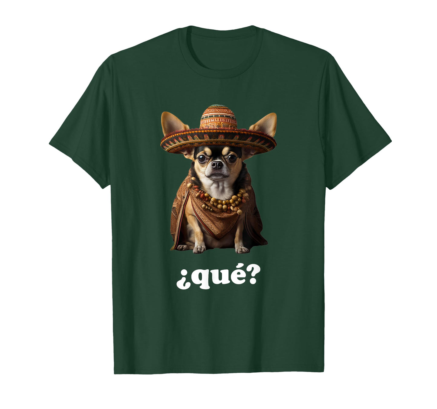 Funny Chihuahua in Sombrero and Spanish – What? (¿Qué?) T-Shirt