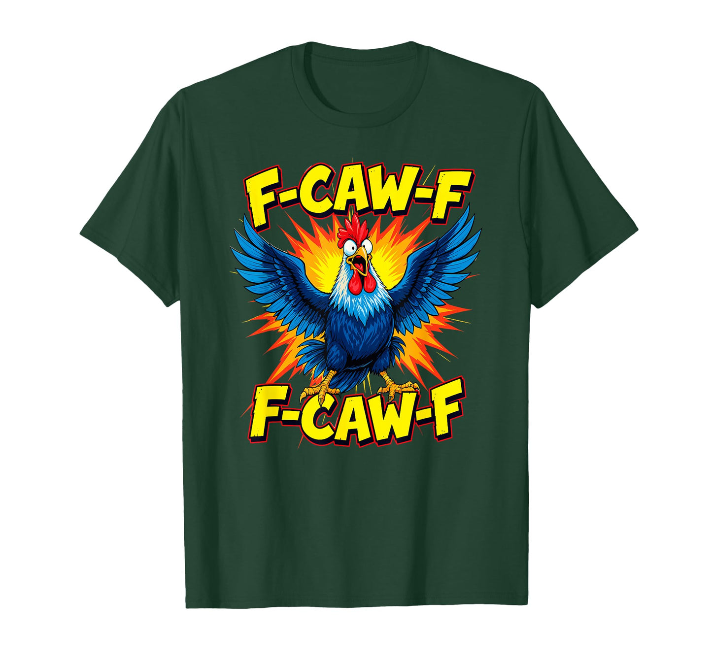 F-CAW-F Funny Rooster Crazy Chicken Meme T-Shirt