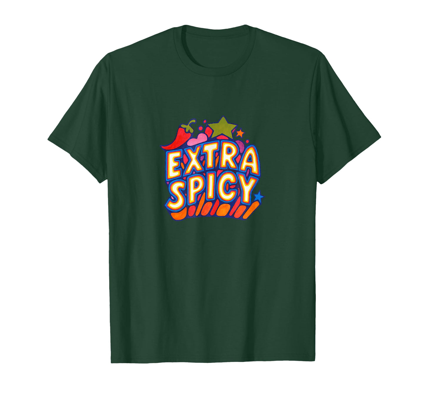 Extra Spicy Funny Food Humor Heat Lover Bold Quote T-Shirt