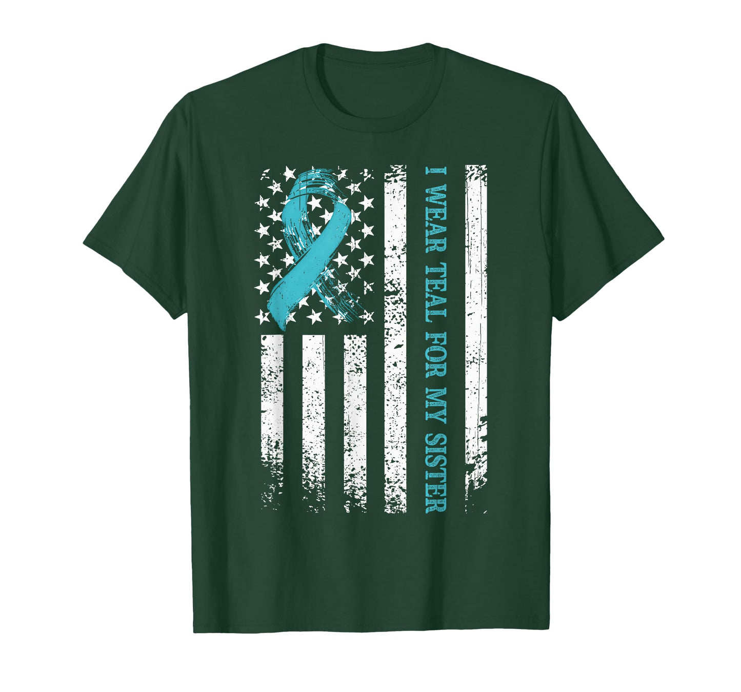 I Wear Teal For My Sister Cervical Cancer Awareness US Flag T-Shirt