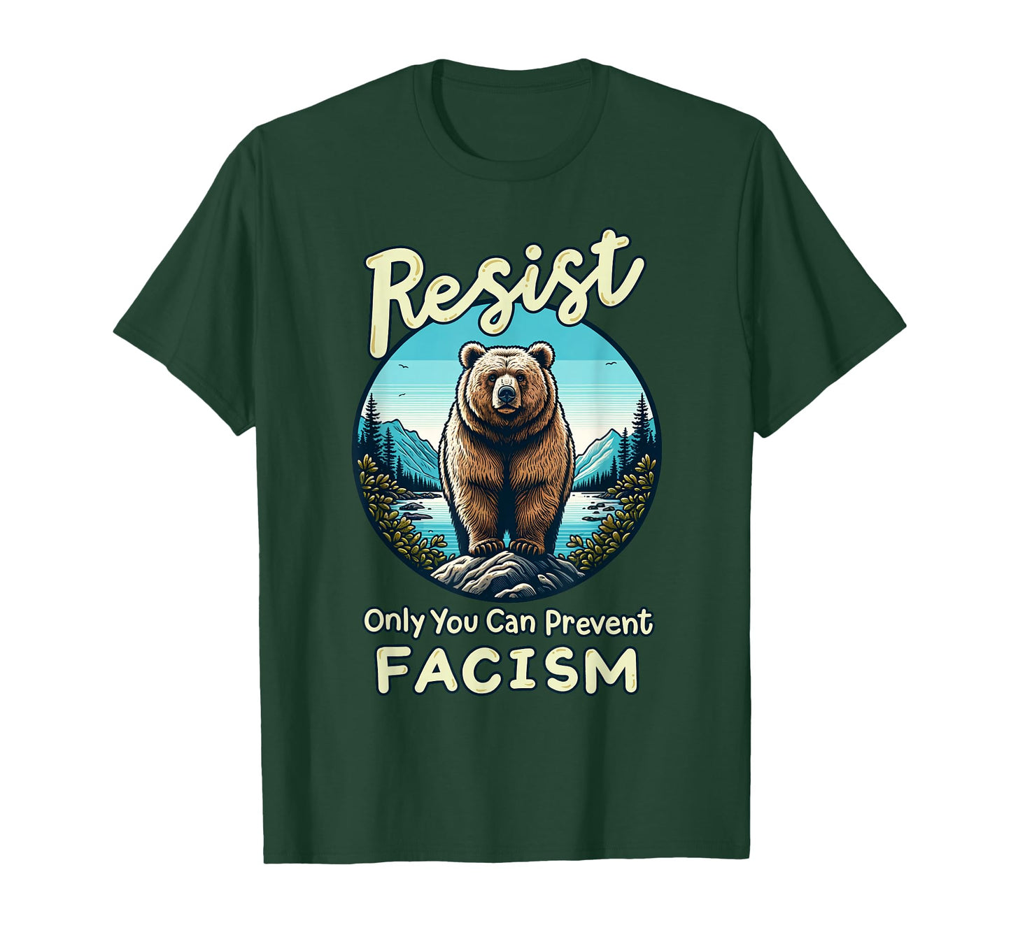 Resist Only You Can Prevent Fascism Save Our National Parks T-Shirt