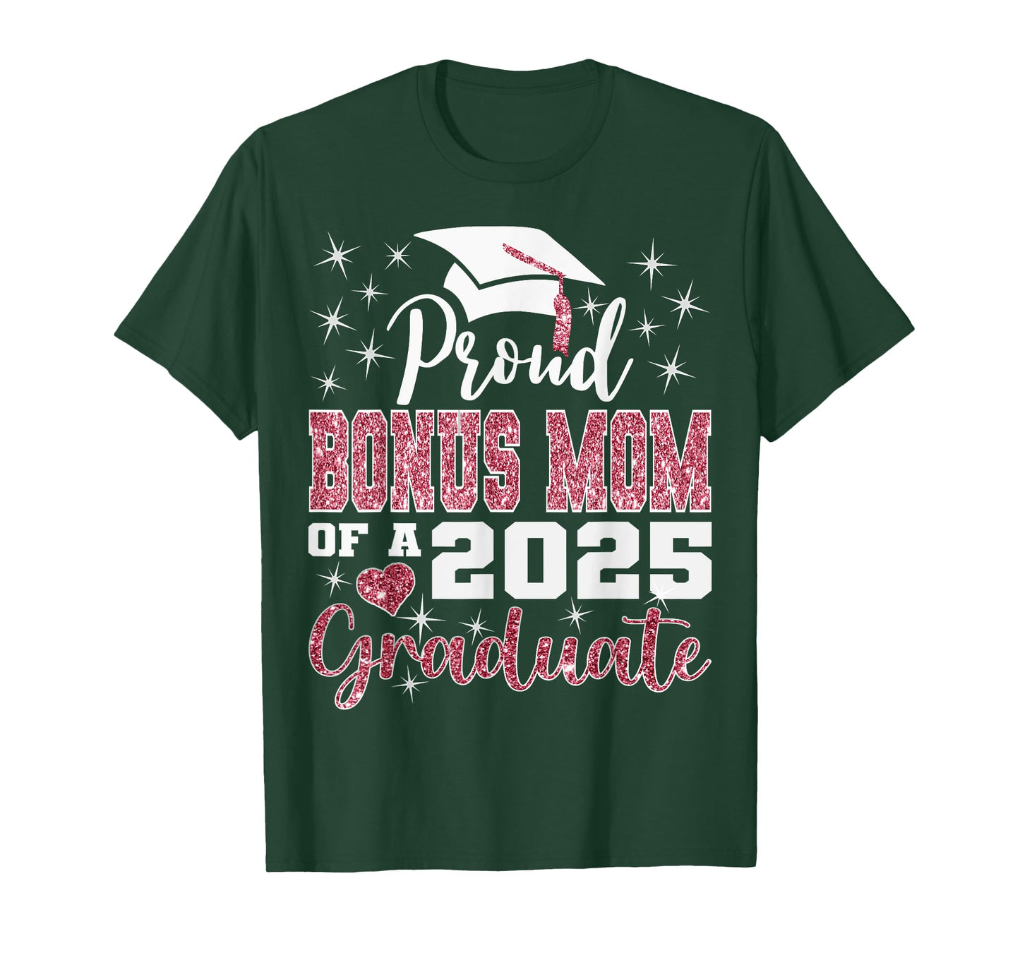 Proud Bonus Mom of 2025 College Graduate Family 24 T-Shirt