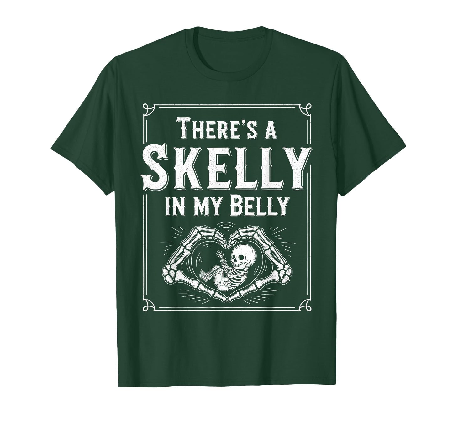 There's Skelly in My Belly Halloween Pregnancy Baby Skeleton T-Shirt