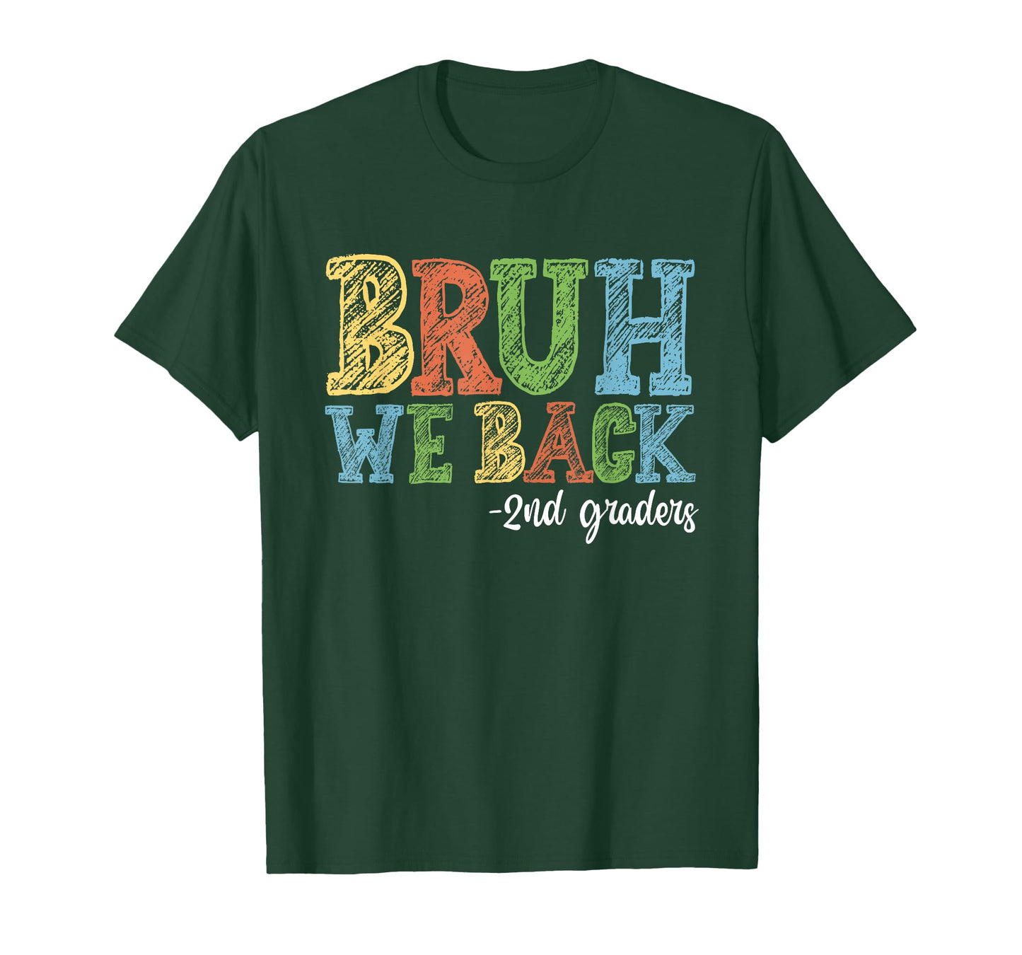 Bruh We Back 2nd Graders First Day Of Second Grade Boy Girl T-Shirt
