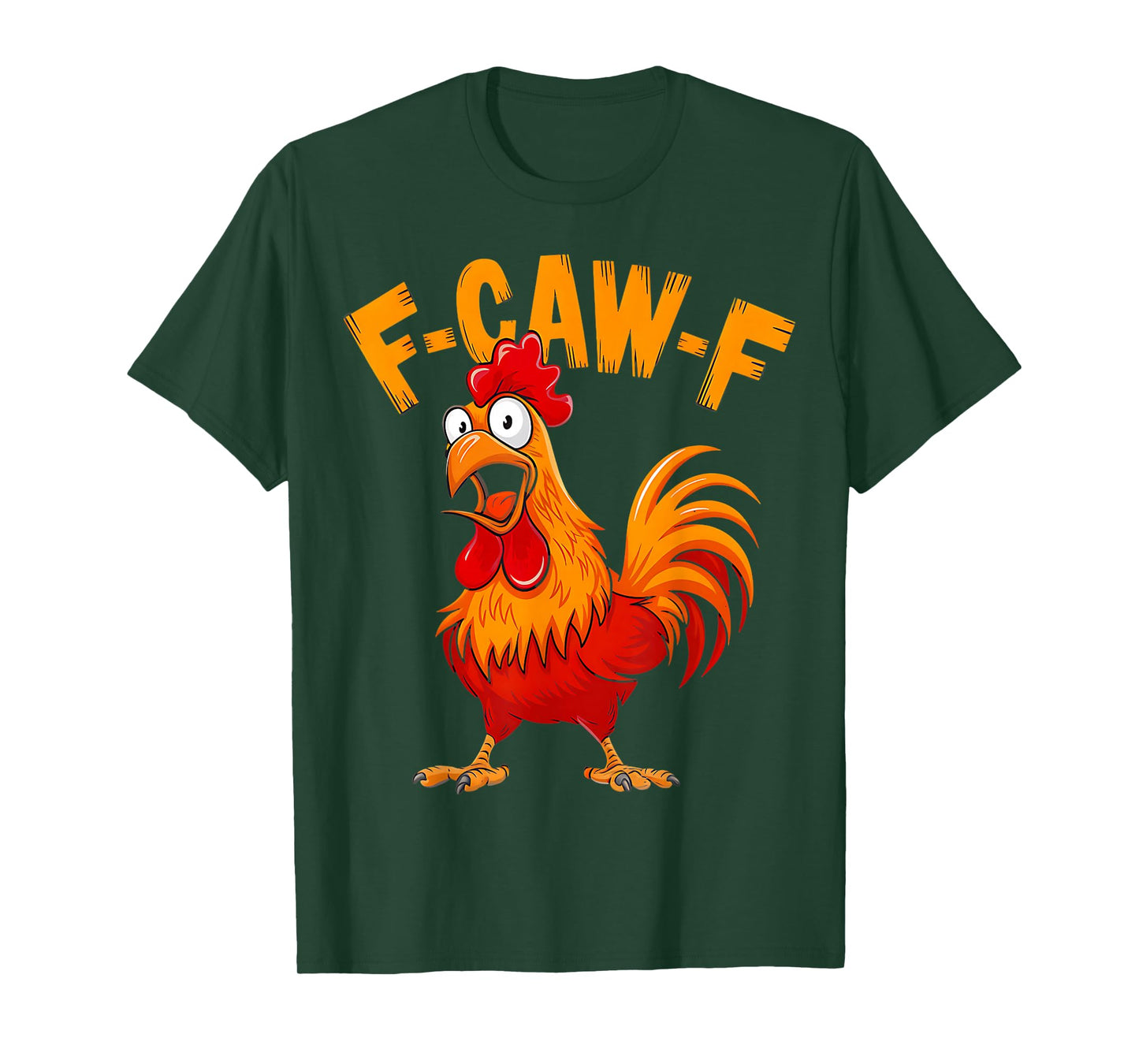 F-Caw-F Funny Rooster Chicken Pun Farm Humor FCawF Meme T-Shirt