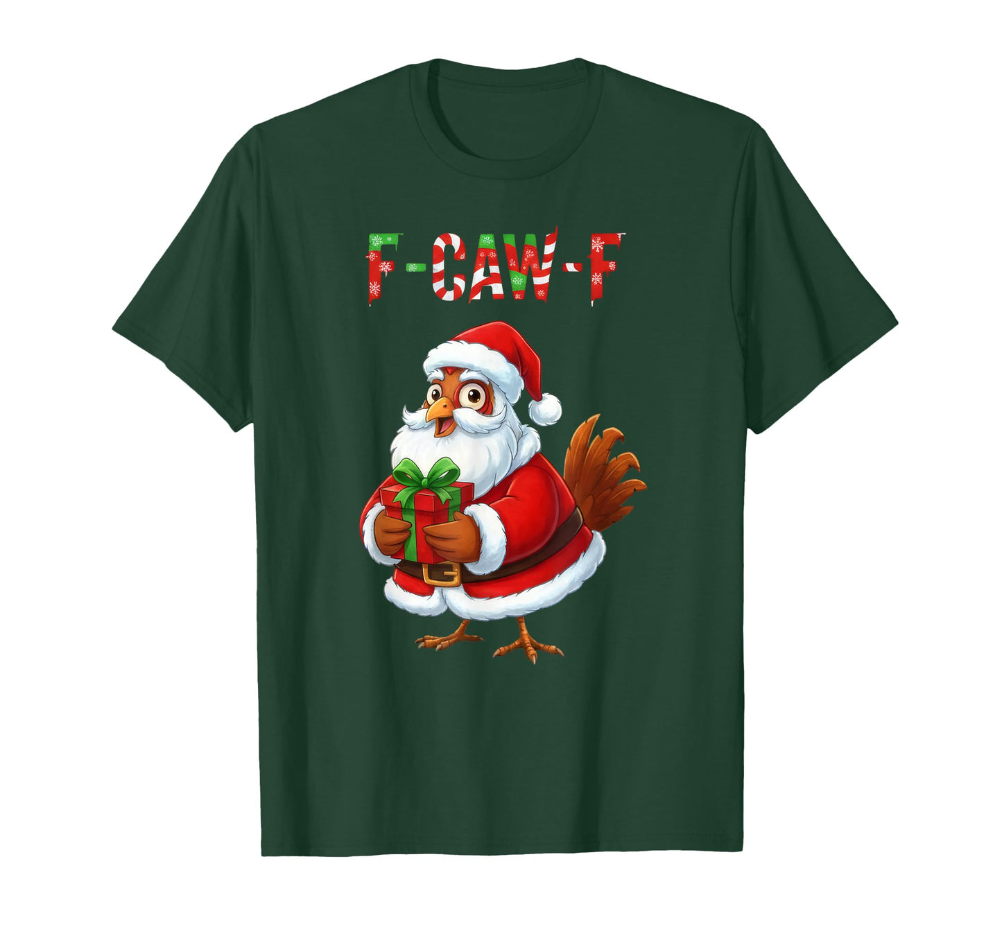 Xmas Quote Rooster Meme F-Caw-F Chicken FCAWF Christmas T-Shirt