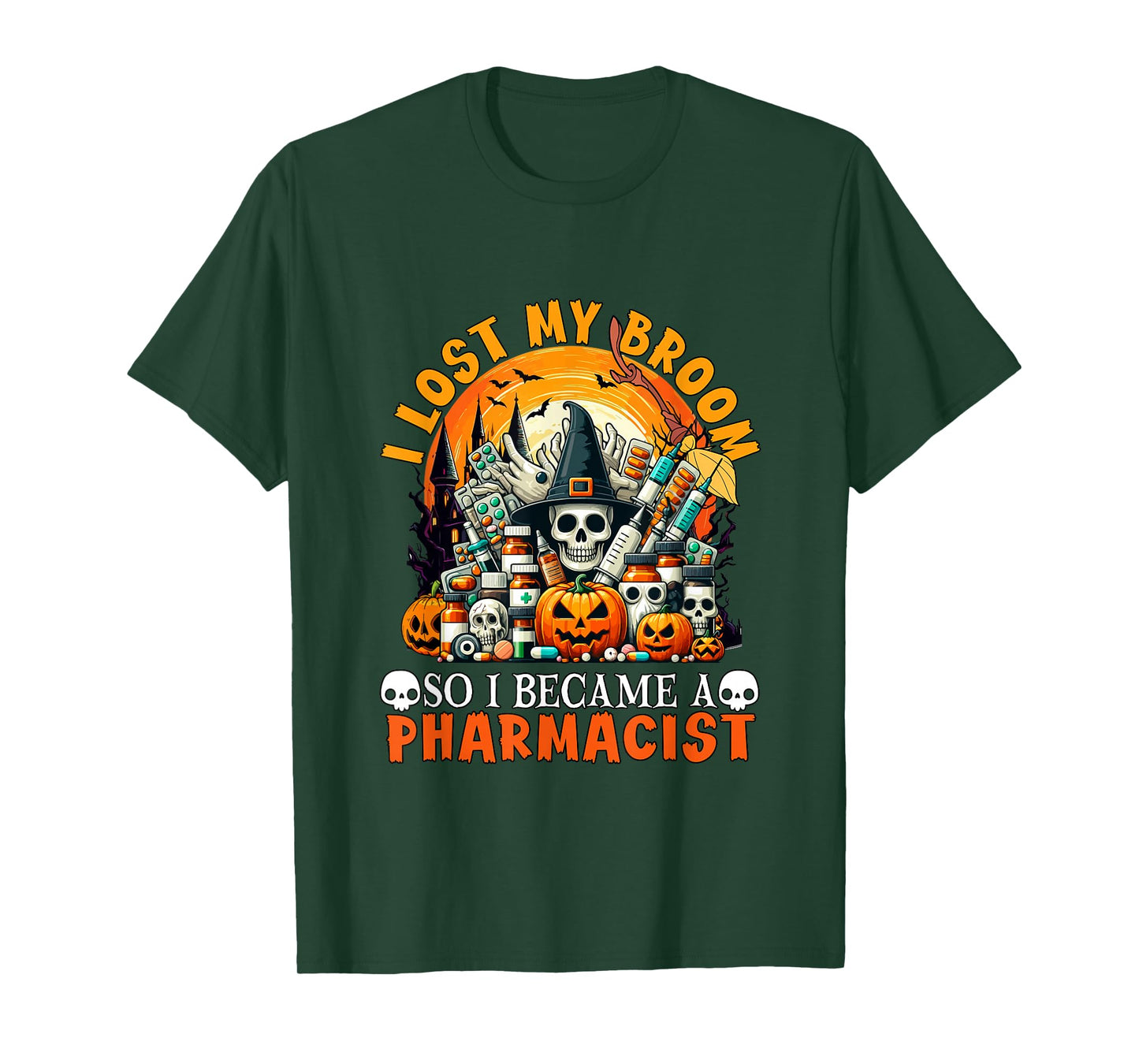 Lost Broom So I Became A Pharmacist Halloween Witch Lover T-Shirt