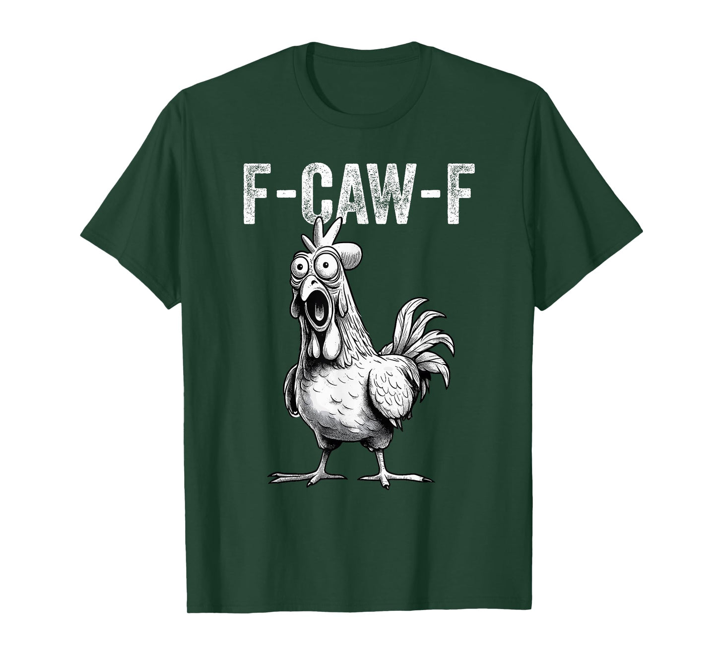 Funny Rooster Meme F-Caw-F Chicken T-Shirt