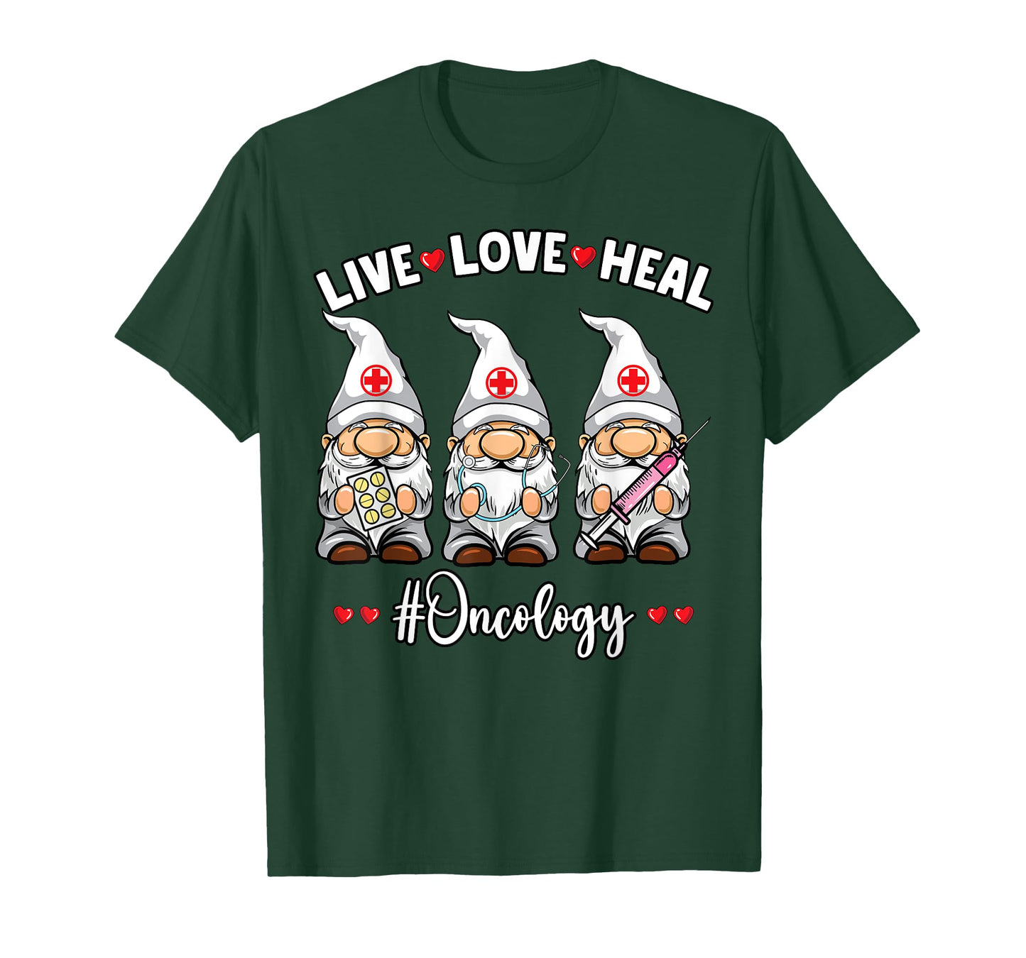 Oncology Nurse Gnomes Live Love Heal Oncologist Nursing Gift T-Shirt