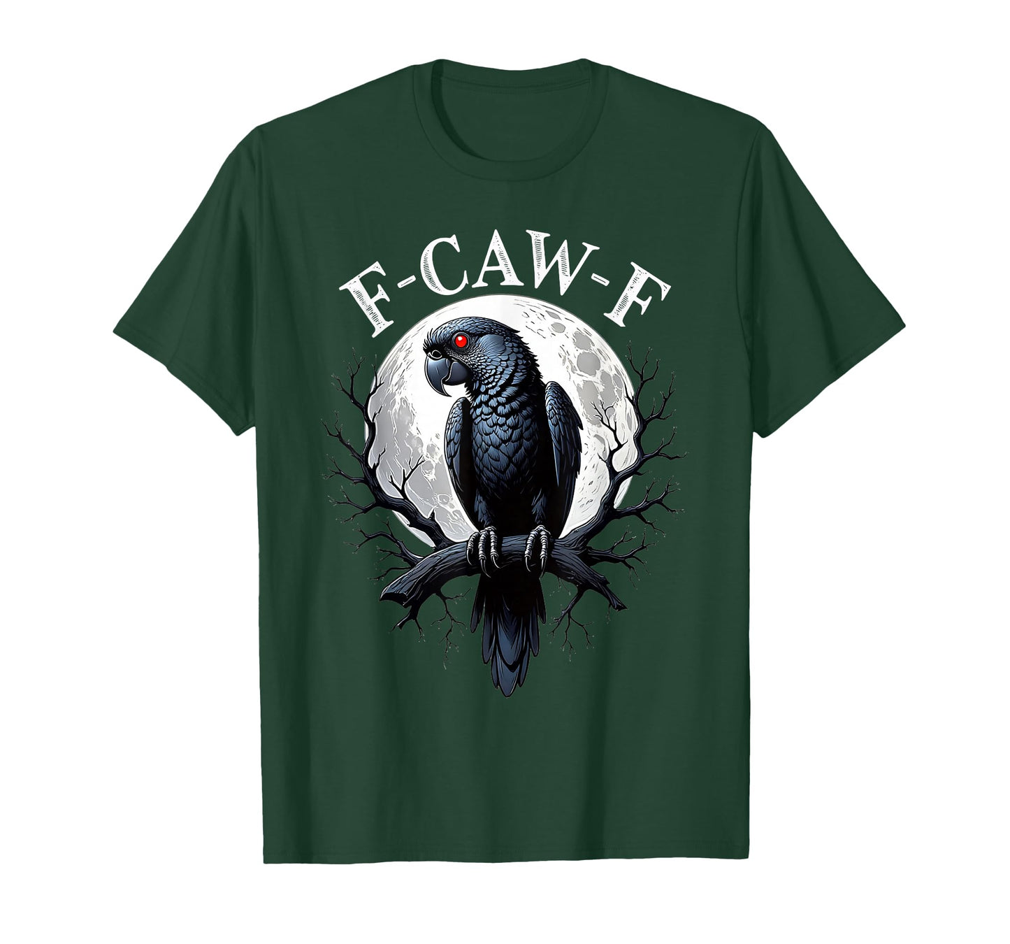 Black Parrot, F-Caw-F Funny Black Bird Moon Fun Adult Humor T-Shirt