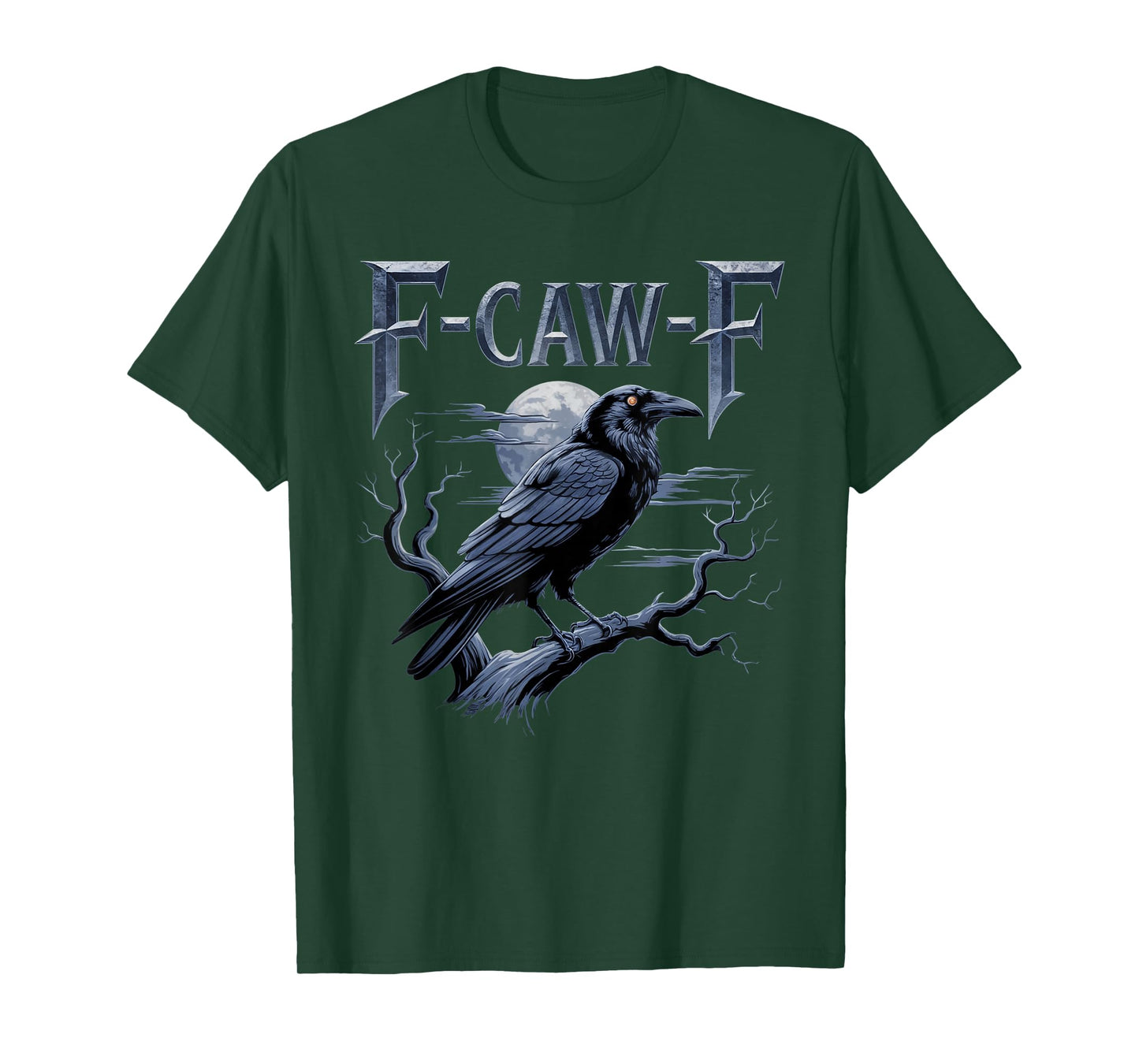 Black Crow, F-Caw-F Funny Black Bird Funny F CAW F Crow T-Shirt
