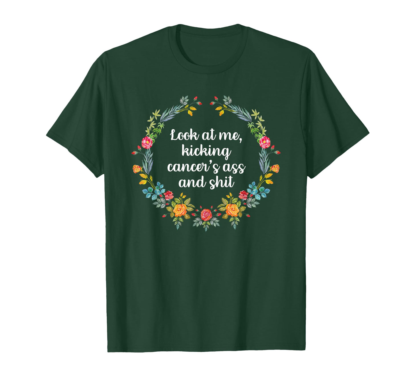 Look At Me Kicking Cancer's Ass Funny Breast Cancer T-Shirt
