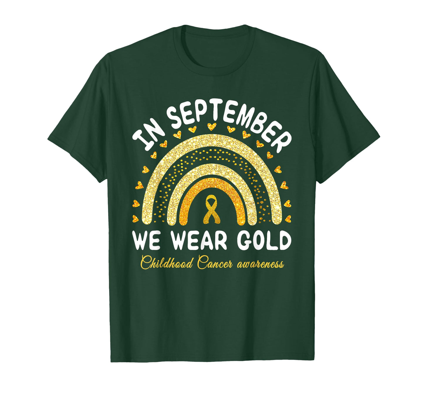 in September We Wear Gold Rainbow Childhood Cancer Awareness T-Shirt