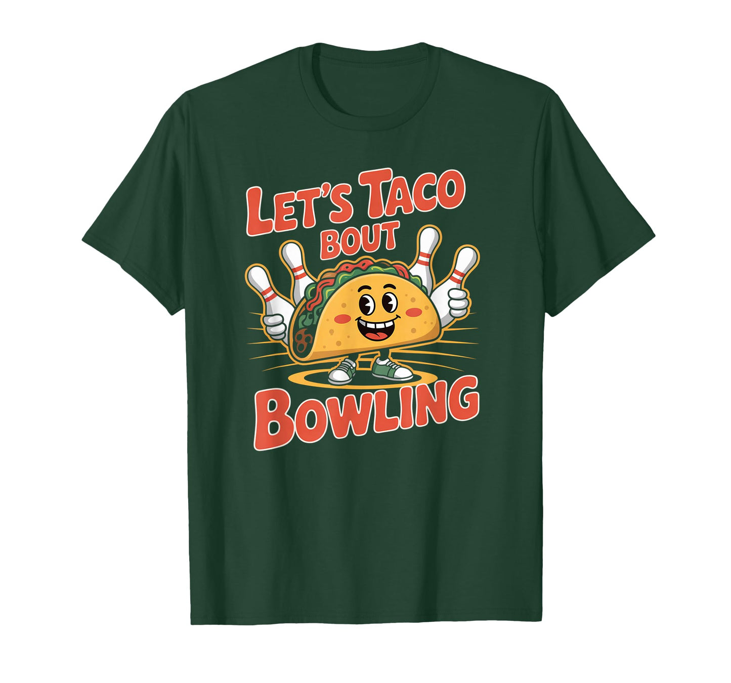 Let's Taco Bout Bowling Funny Ten Pin League Design T-Shirt