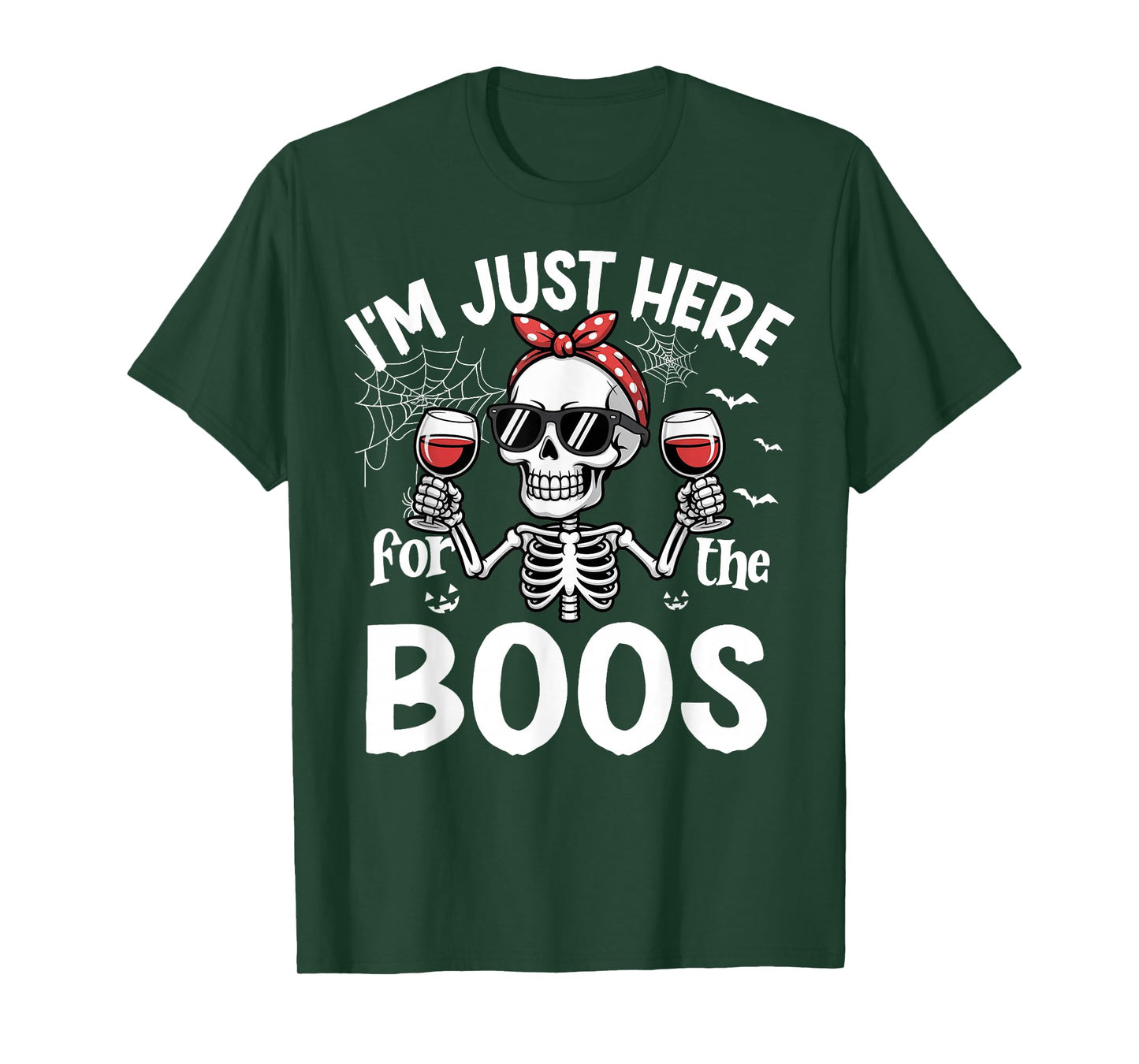 I'm Just Here for The Boos Funny Halloween Skeleton Women T-Shirt