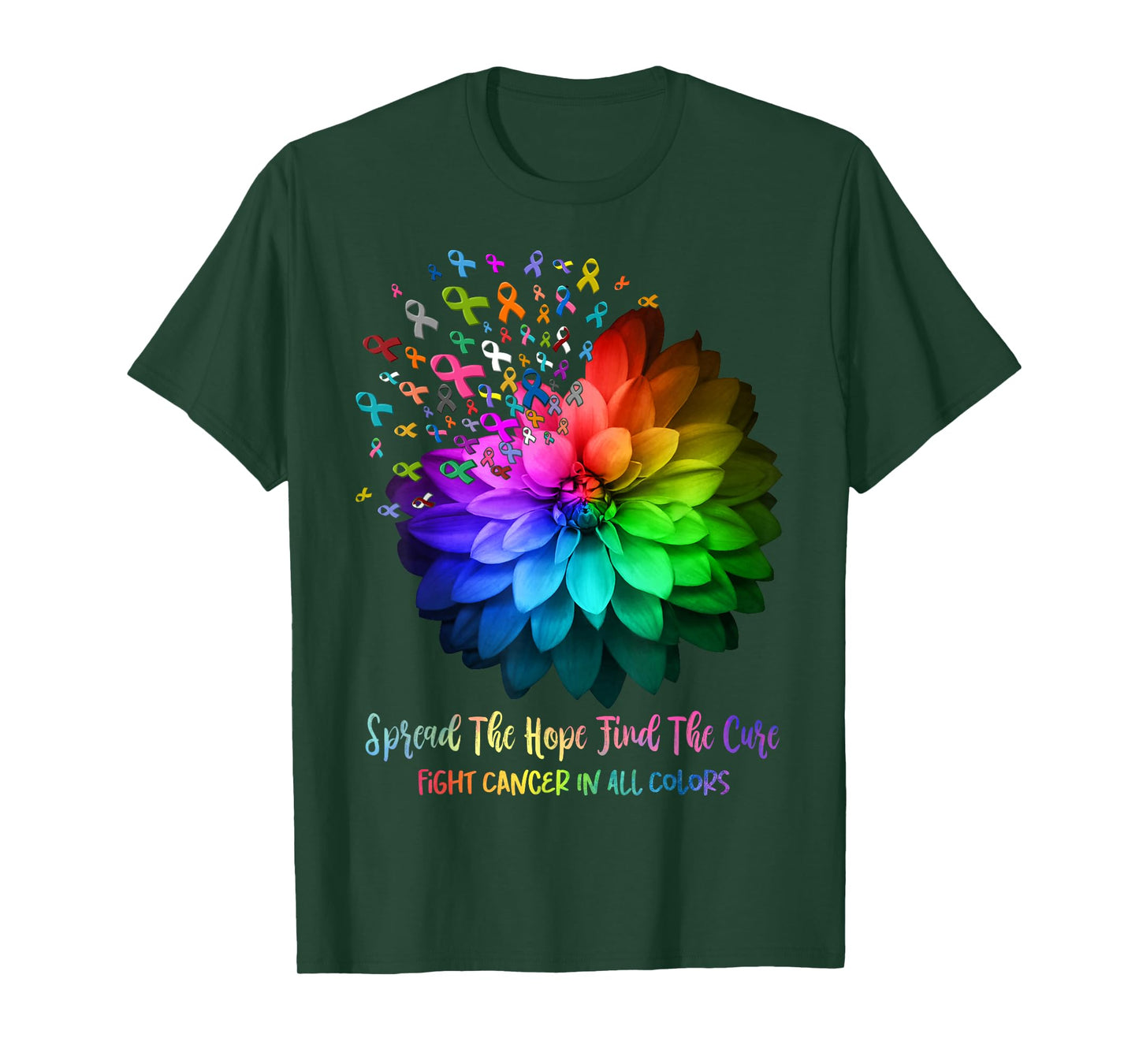 Fight Cancer In All Color Spread The Hope Find a Cure T-Shirt