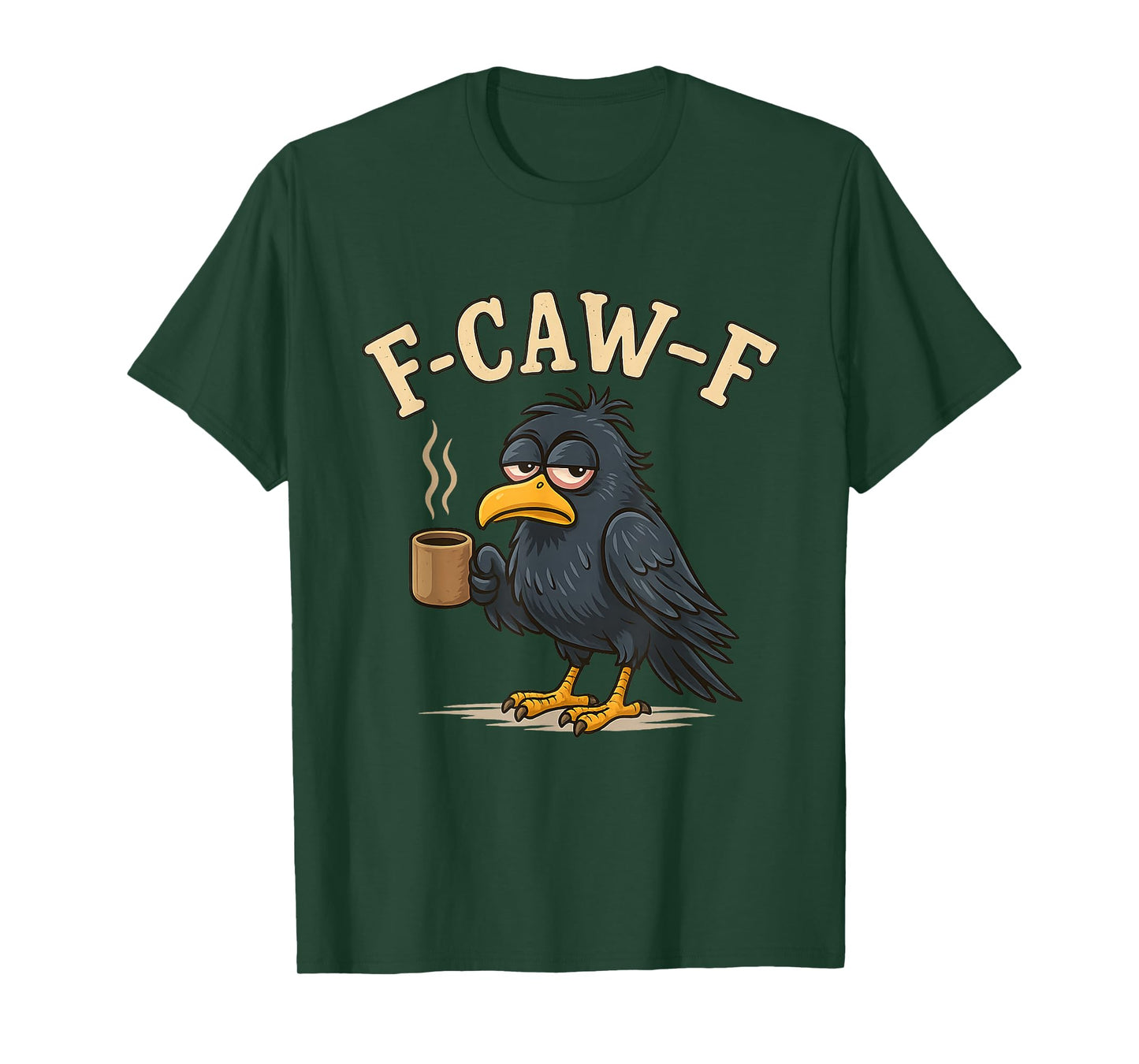 F-Caw-F Coffee Crow Gothic Raven F Caw F Funny Halloween T-Shirt