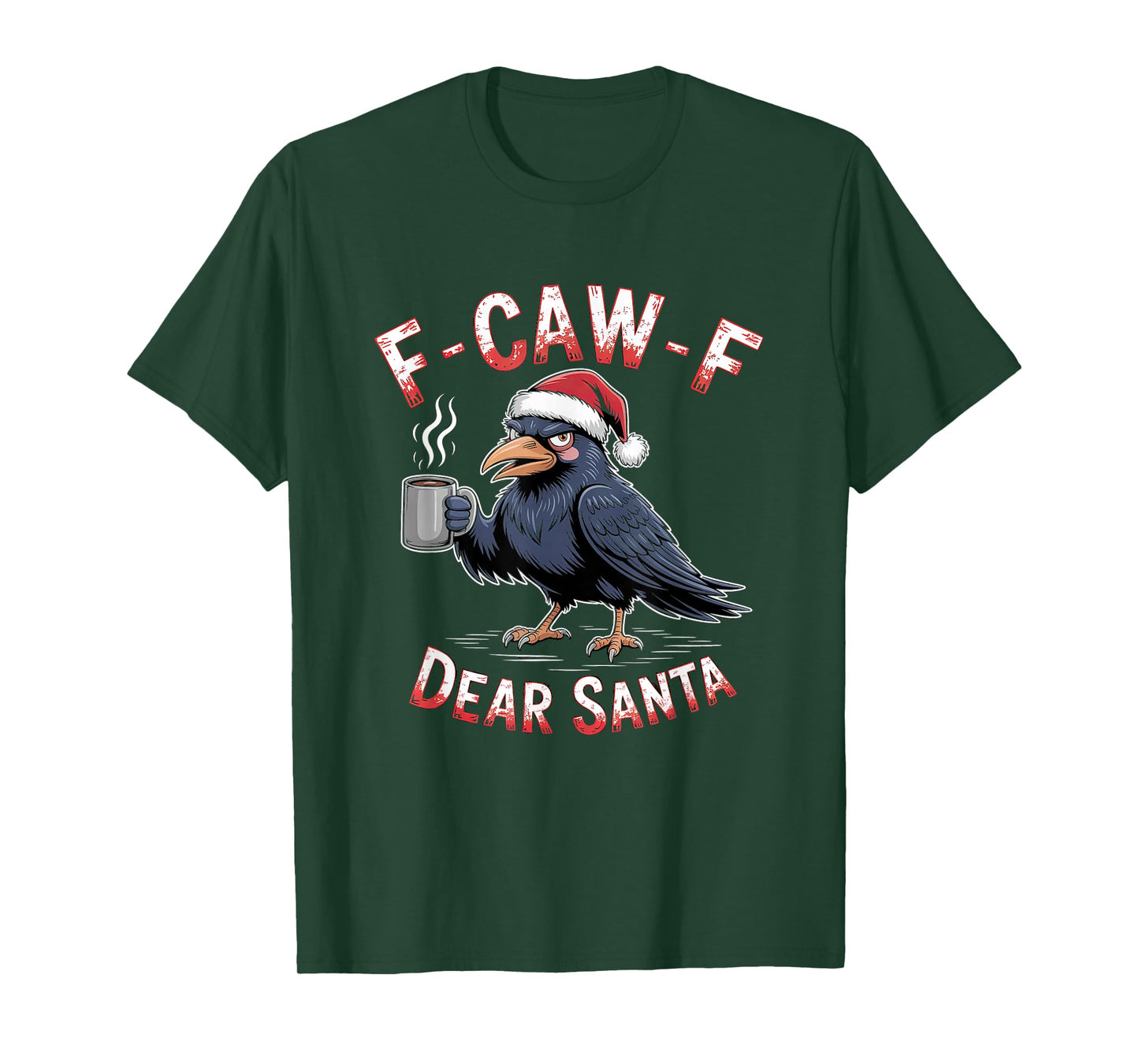 F-CAW-F Rooster Quote Meme Christmas Edition Raven T-Shirt