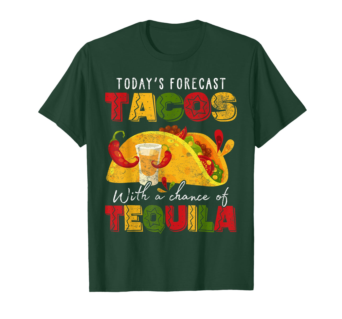 Today's Forecast Tacos With Chance Of Tequila Cinco De Mayo T-Shirt