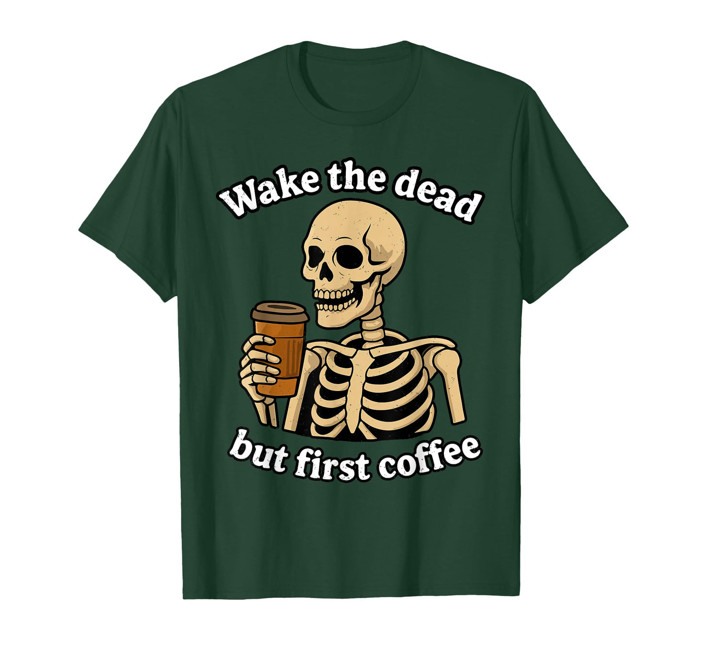 Coffee First Halloween Funny Skeleton Caffeine Lover T-Shirt