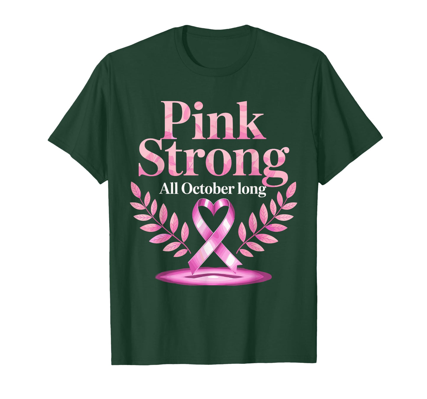 Pink Strong Breast Cancer Awareness October Support T-Shirt