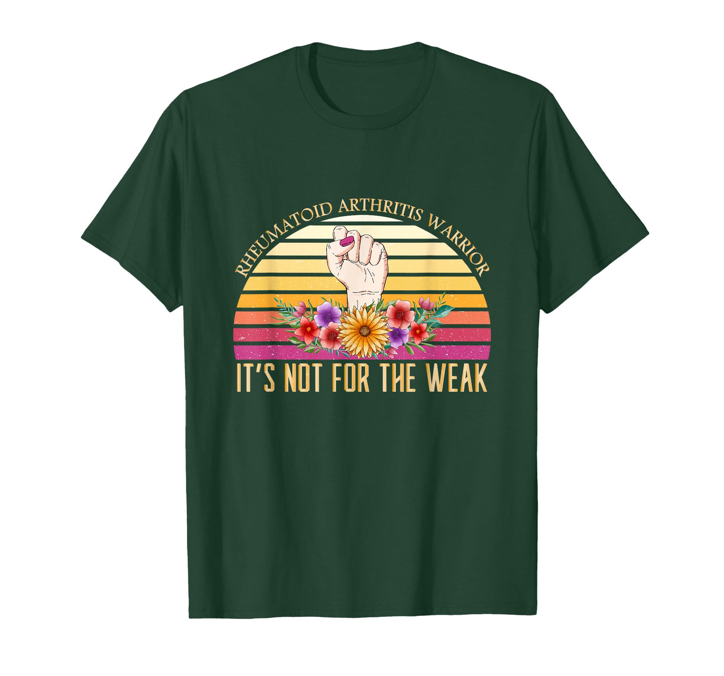 Women Rheumatoid Arthritis Warrior Its Not For The Weak Gift T-Shirt