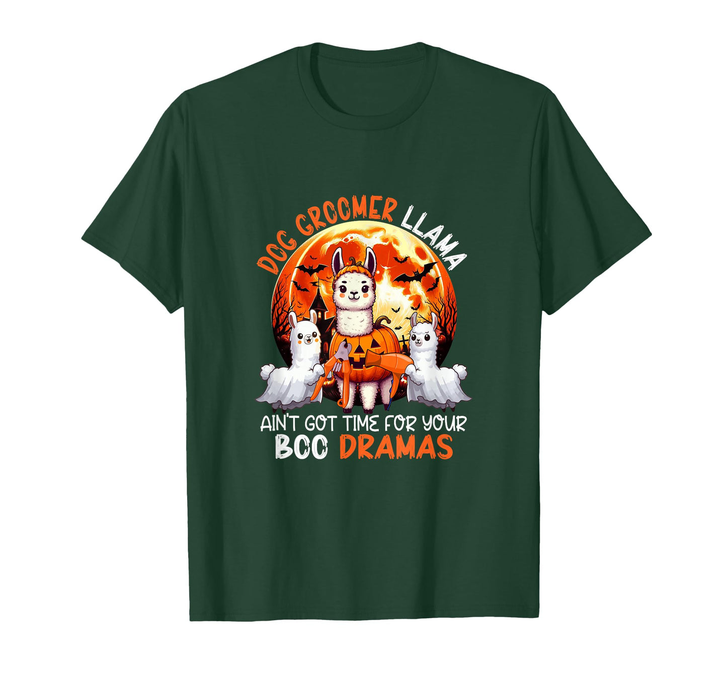 Dog Groomer Llama Funny Sarcastic Boo Dramas Halloween T-Shirt