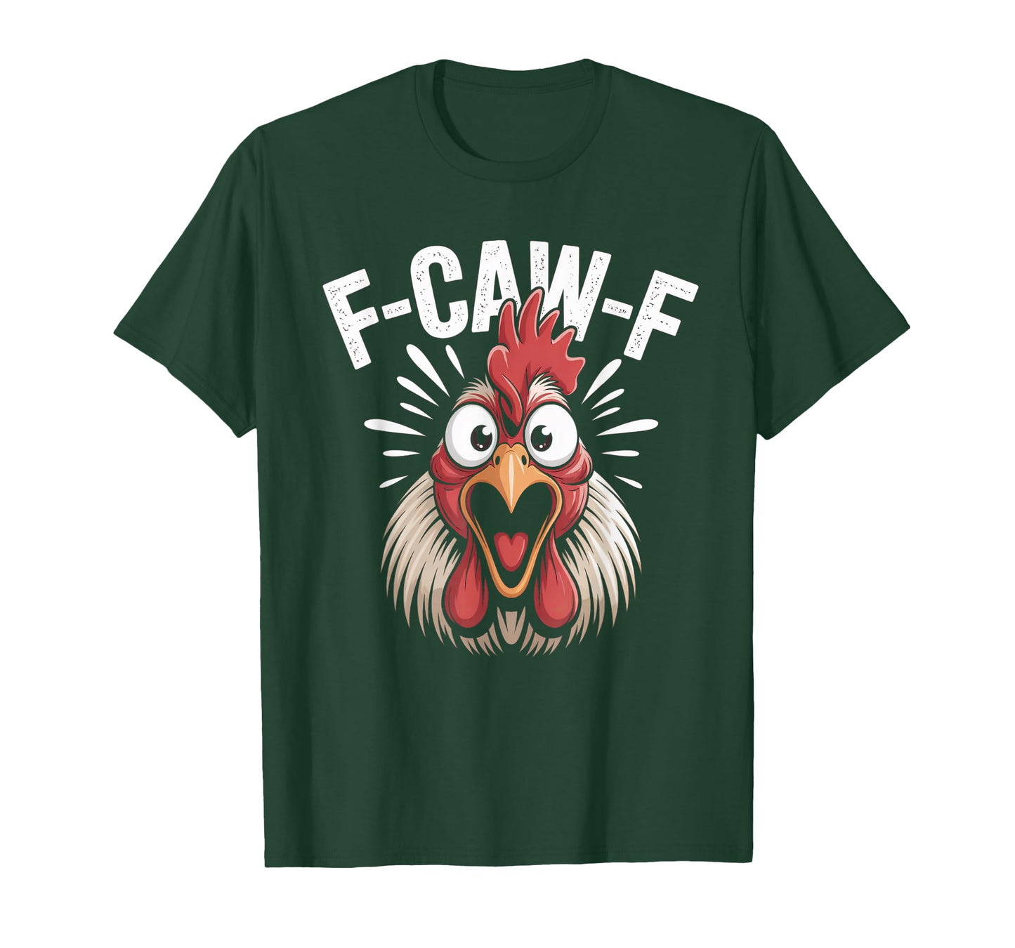 Funny F-Caw-F Chicken Farm Animal Humor T-Shirt