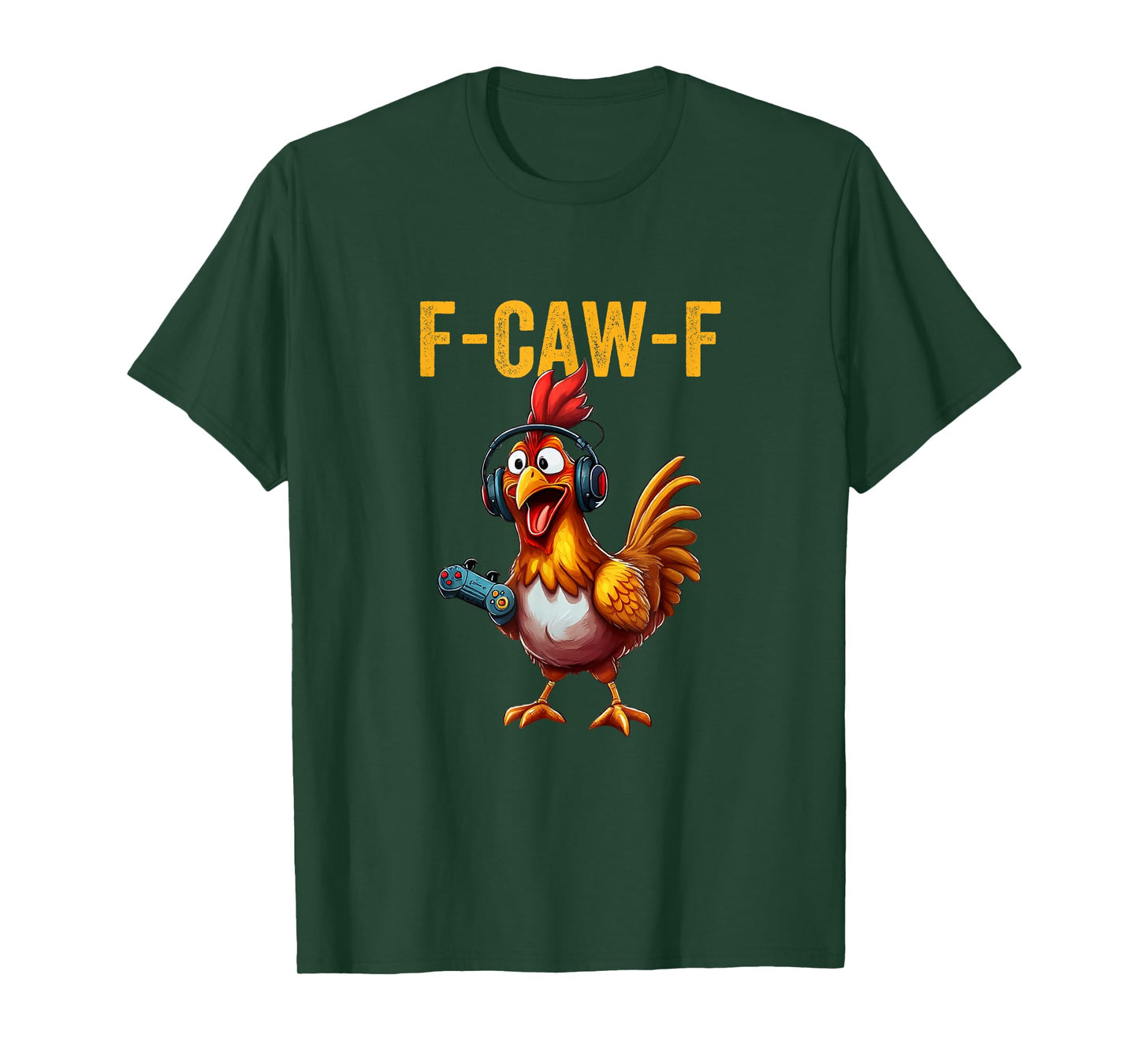 F-Caw-F Quote Funny Gaming Culture Rooster Meme T-Shirt