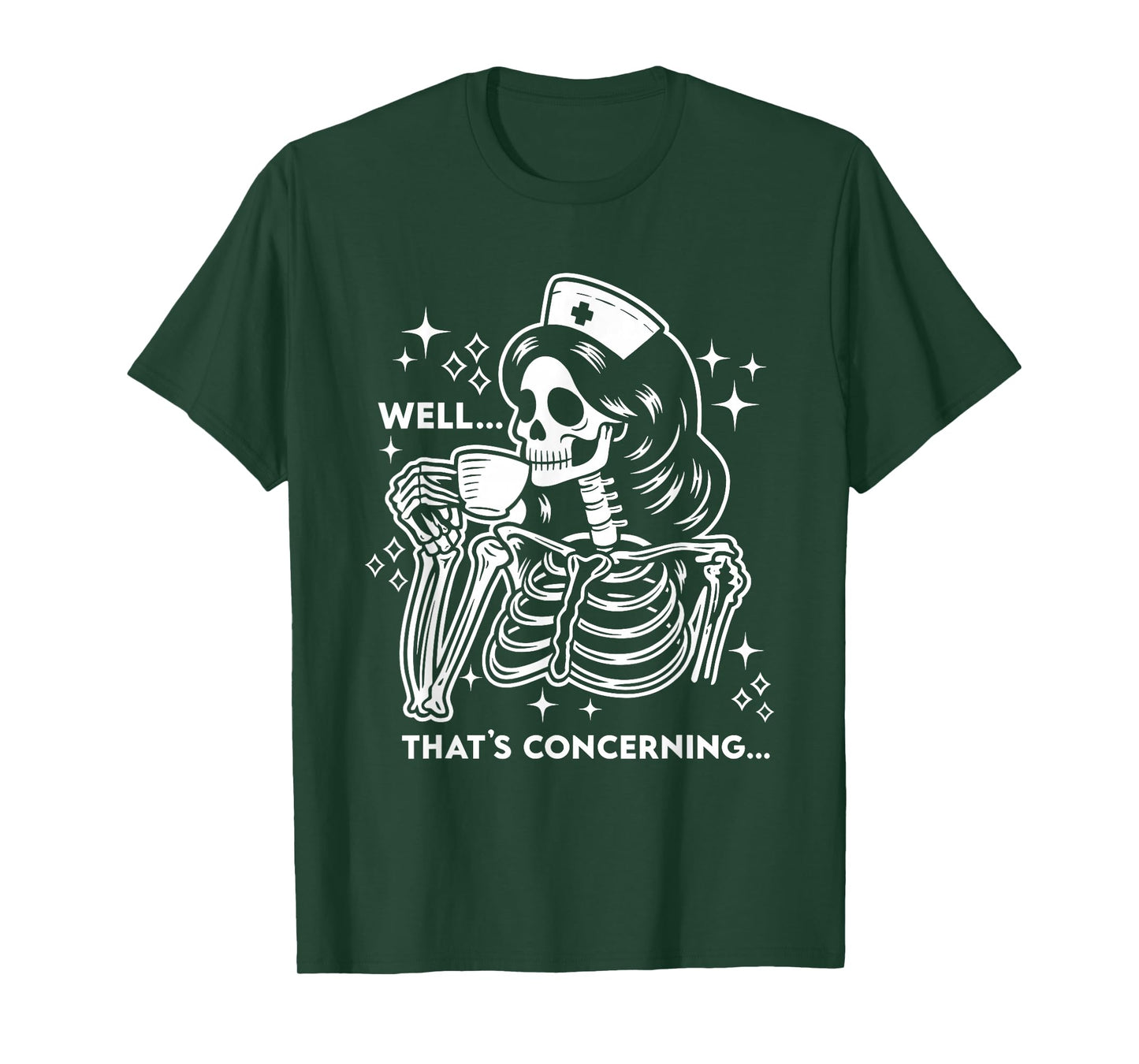 Skeleton Nurse Well That's Concerning T-Shirt