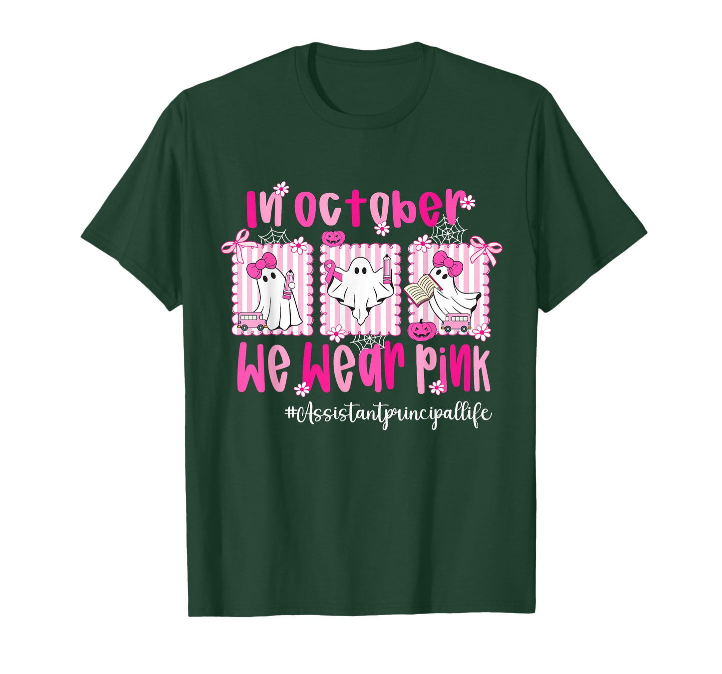 in October We Wear Pink Assistant Principal Breast Cancer T-Shirt