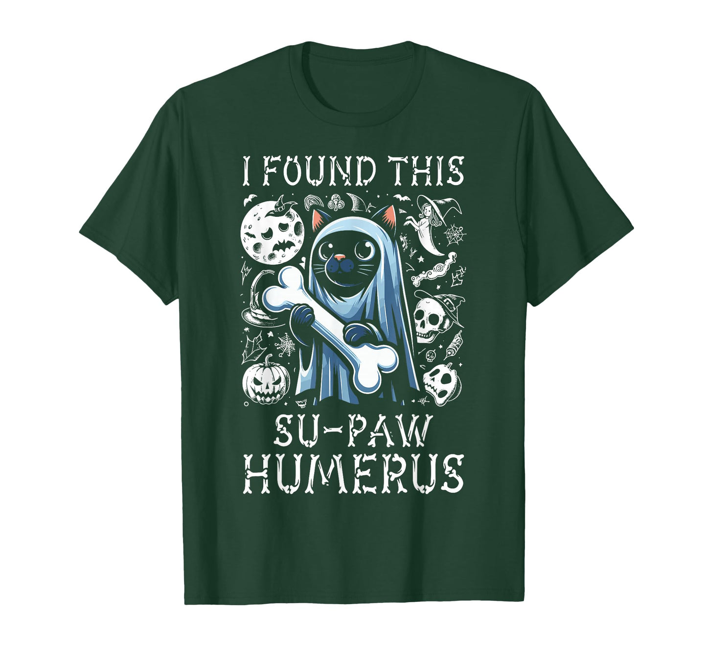 I Found This Su-Paw Humerus - Funny Cat Halloween T-Shirt