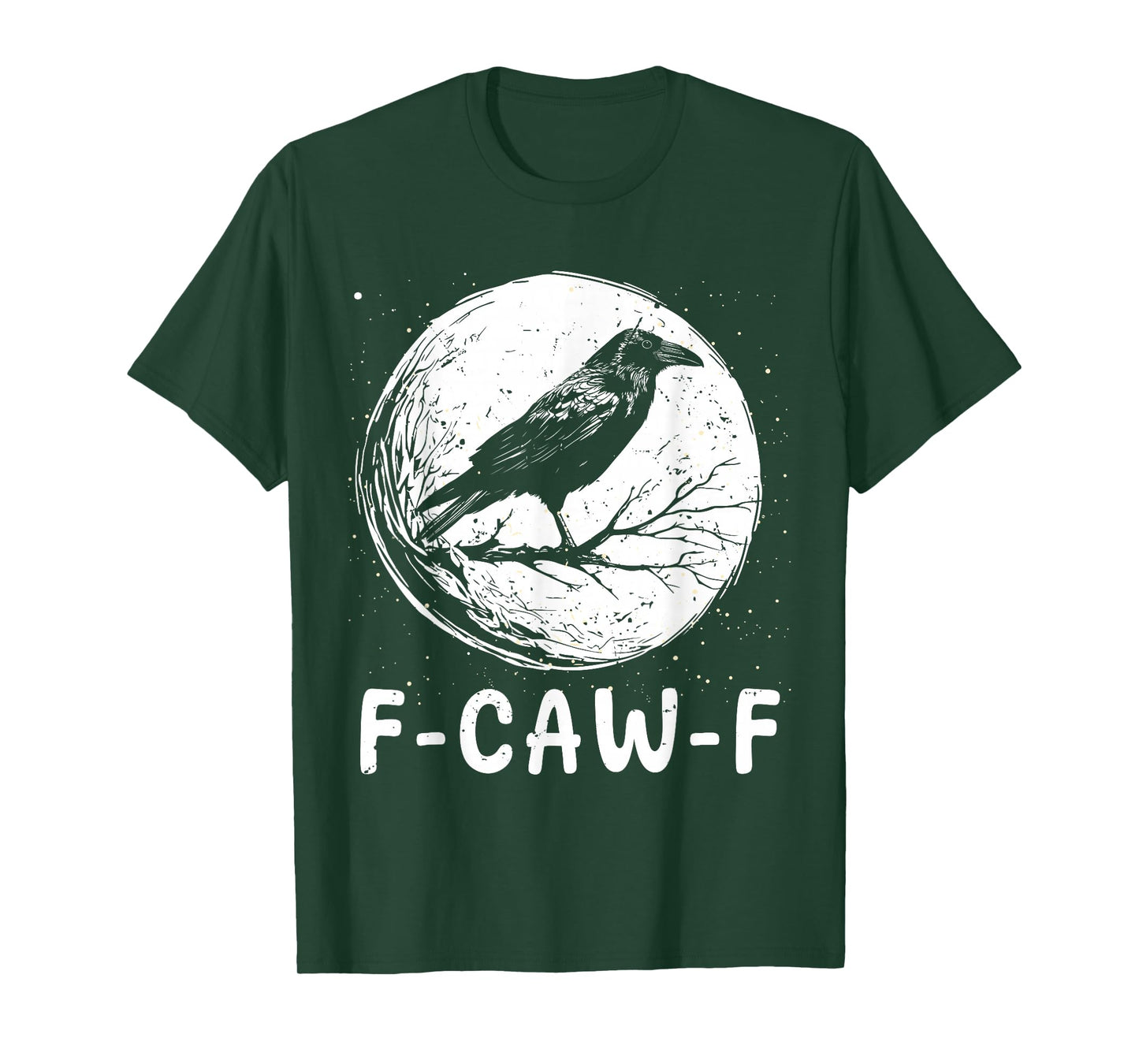 Black Crow F-Caw-F Funny Black Bird Moon Gothic Adult Humor T-Shirt