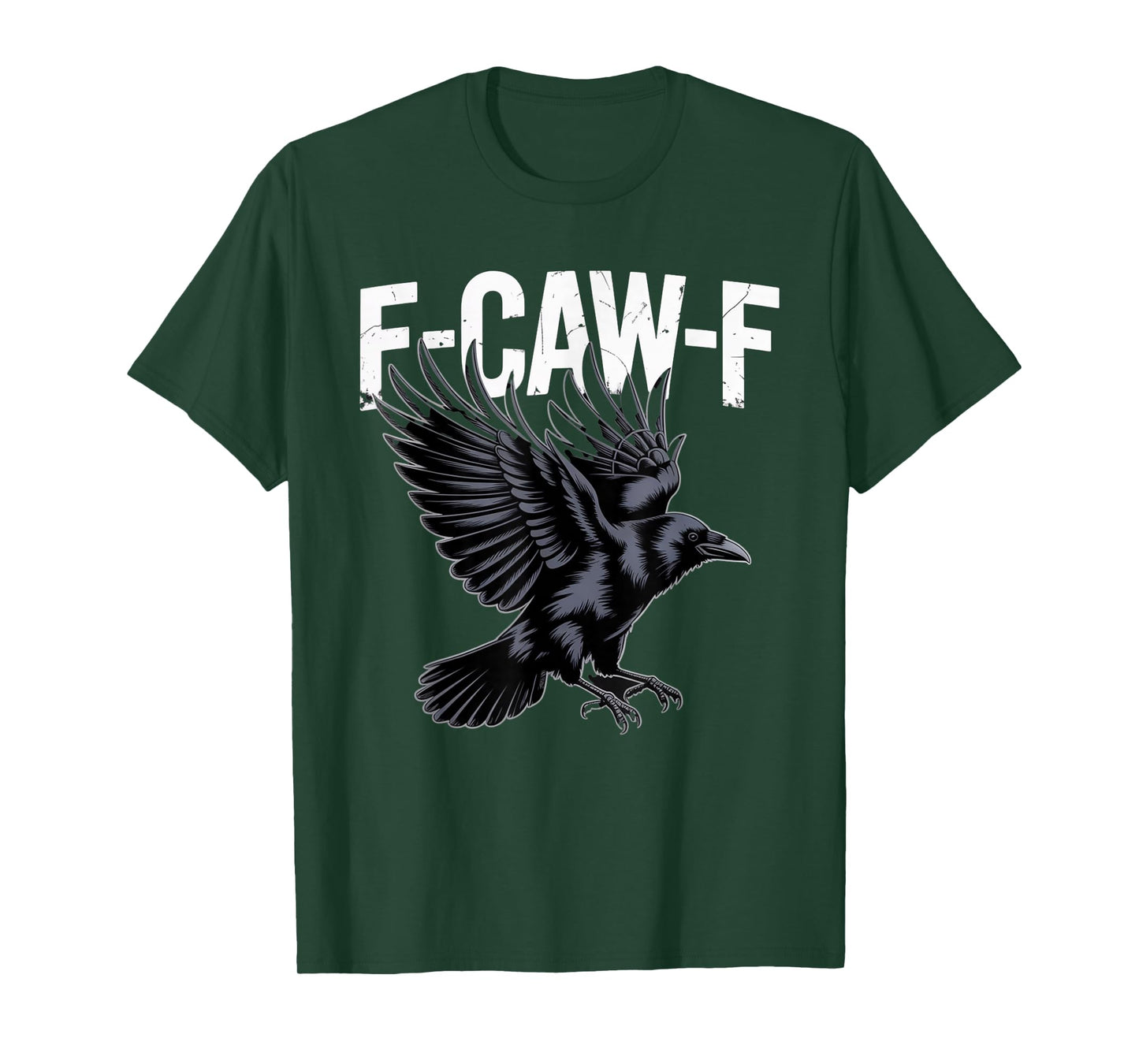 F-Caw-F Gothic Sarcasm for Dark Humor Lovers T-Shirt