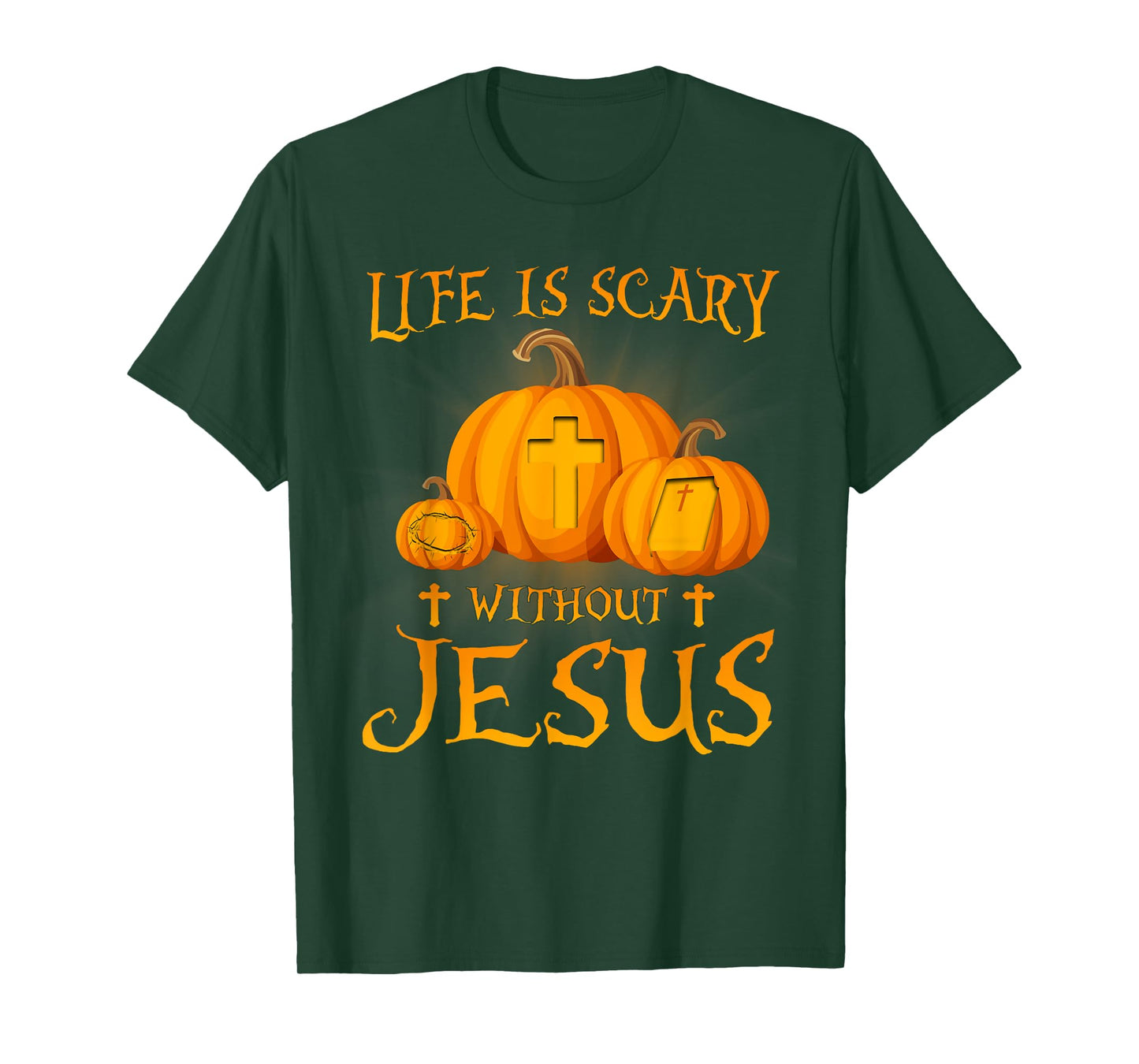 Life Is Scary without Jesus Halloween Pumpkin Christian T-Shirt