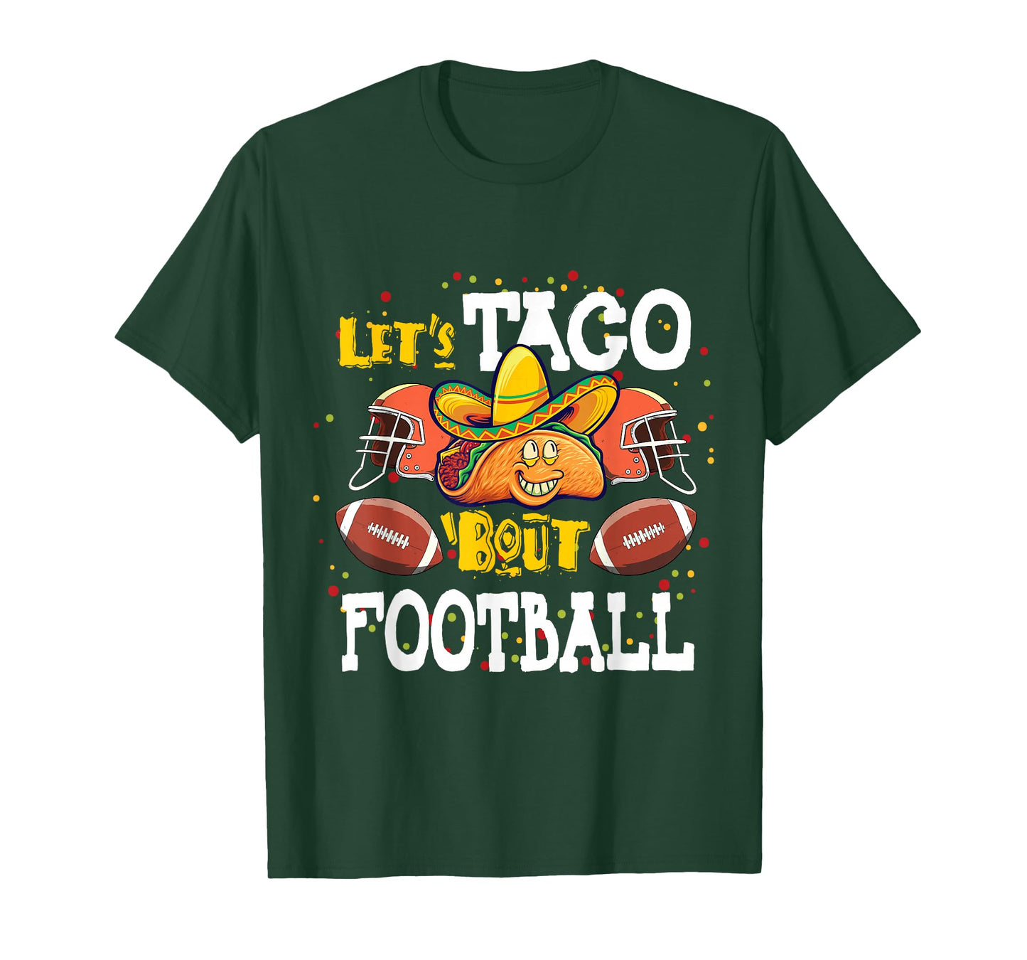 Let's Taco Bout Football Taco Lover Game Day T-Shirt